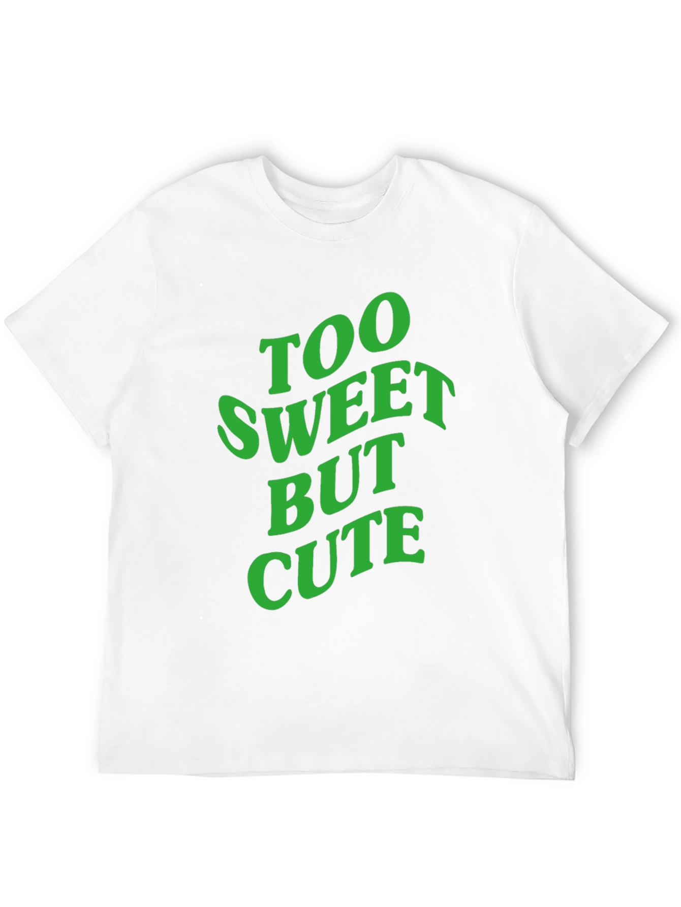 Too Sweet But Cute Black T-Shirt