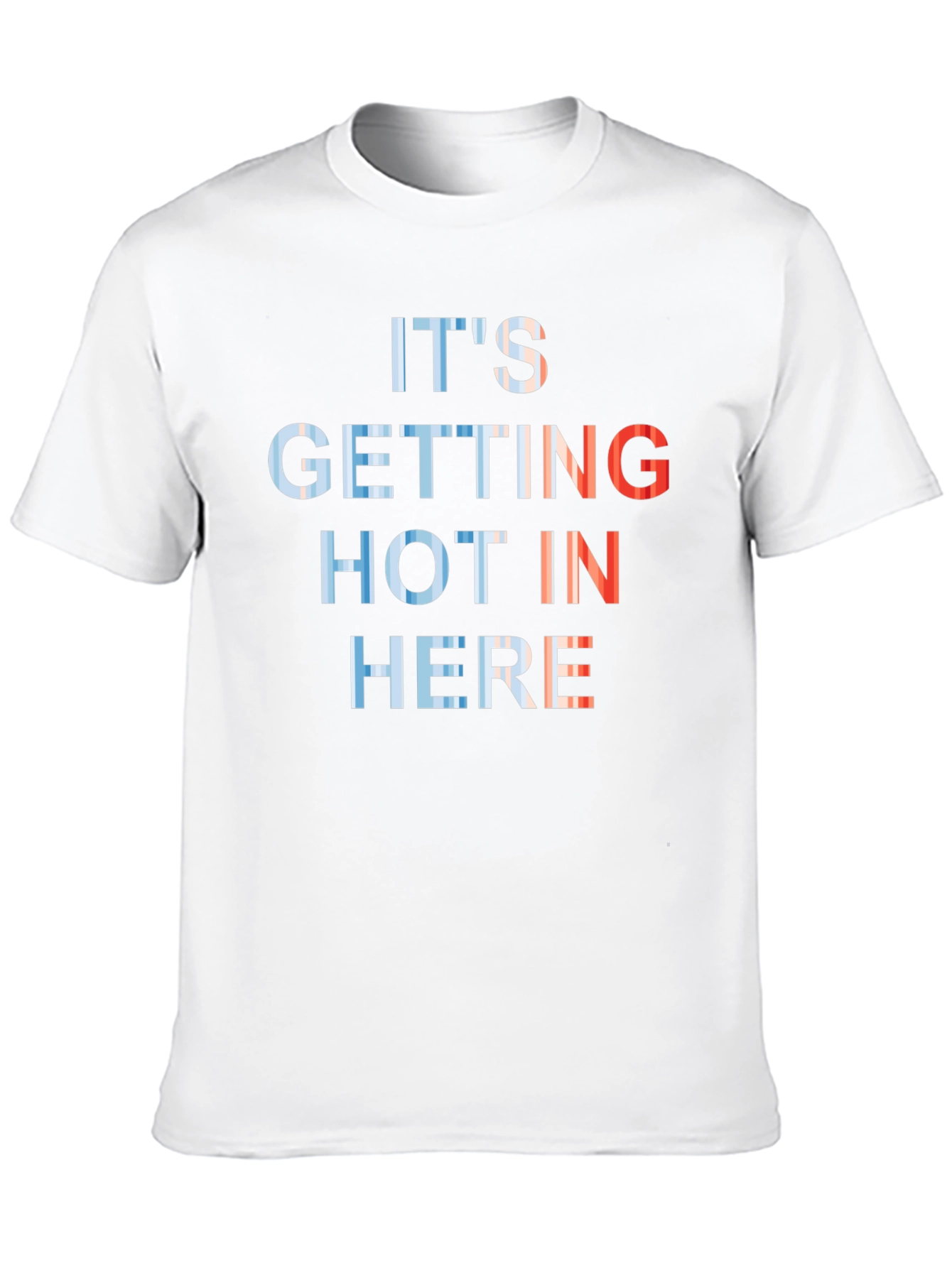 Its Getting Hot in Here Graphic T-Shirt