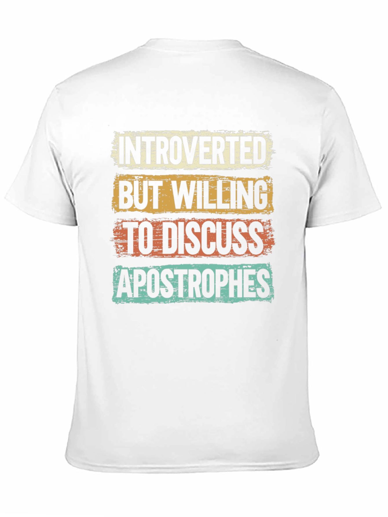 Introverted Apostrophes T-Shirt - Humorous Tee