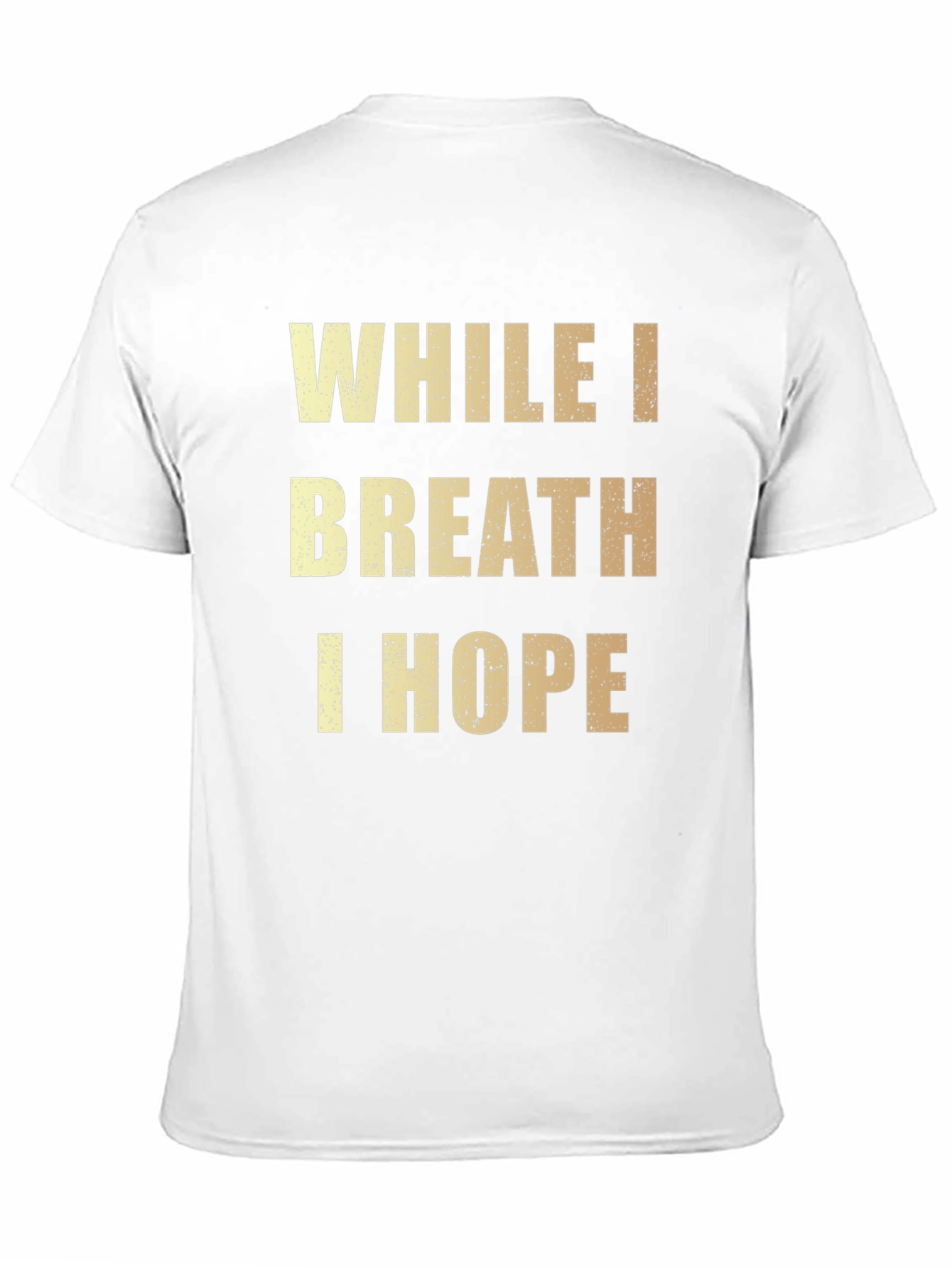 While I Breath I Hope Graphic Tee