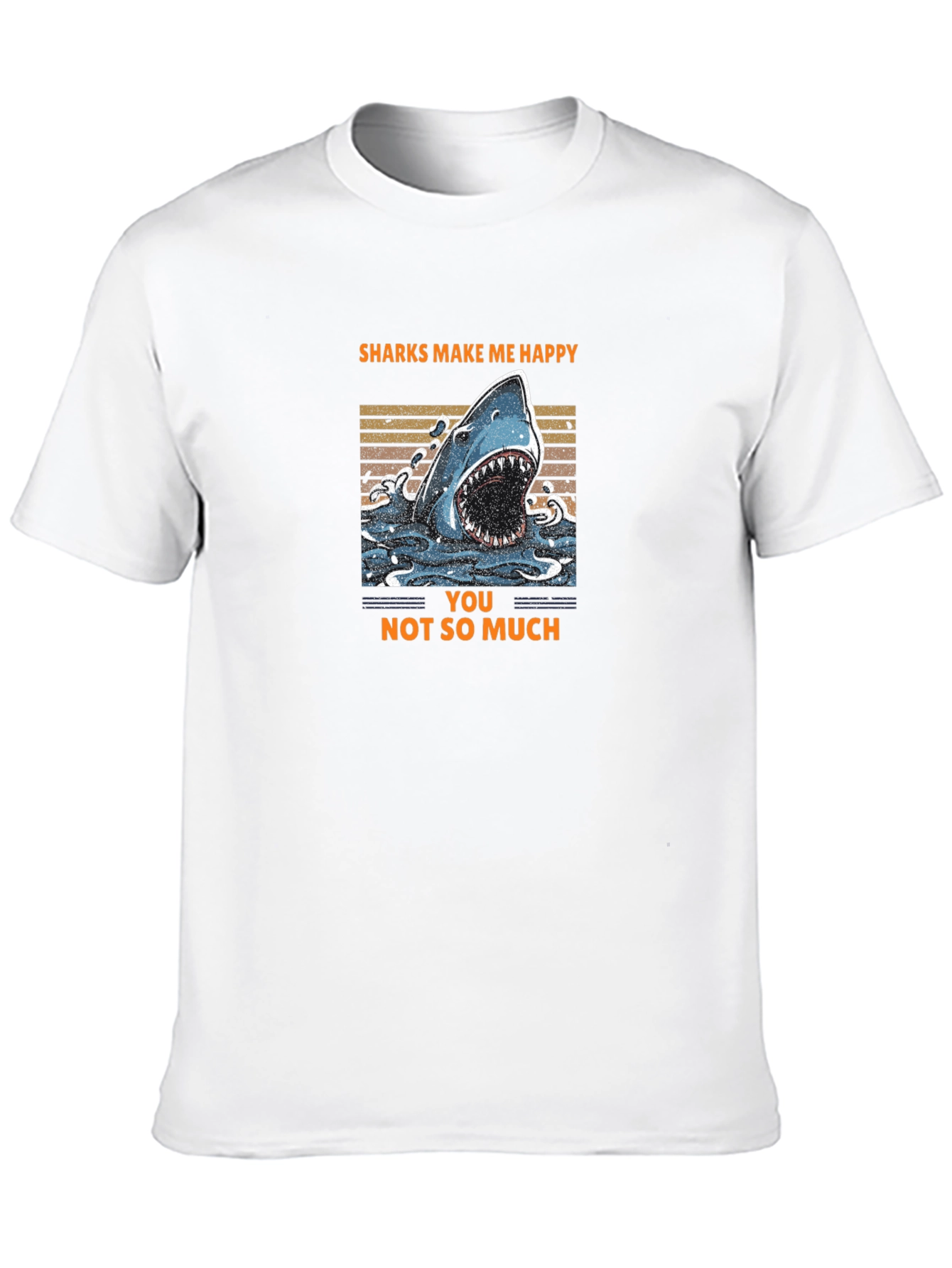 Sharks Make Me Happy T-Shirt