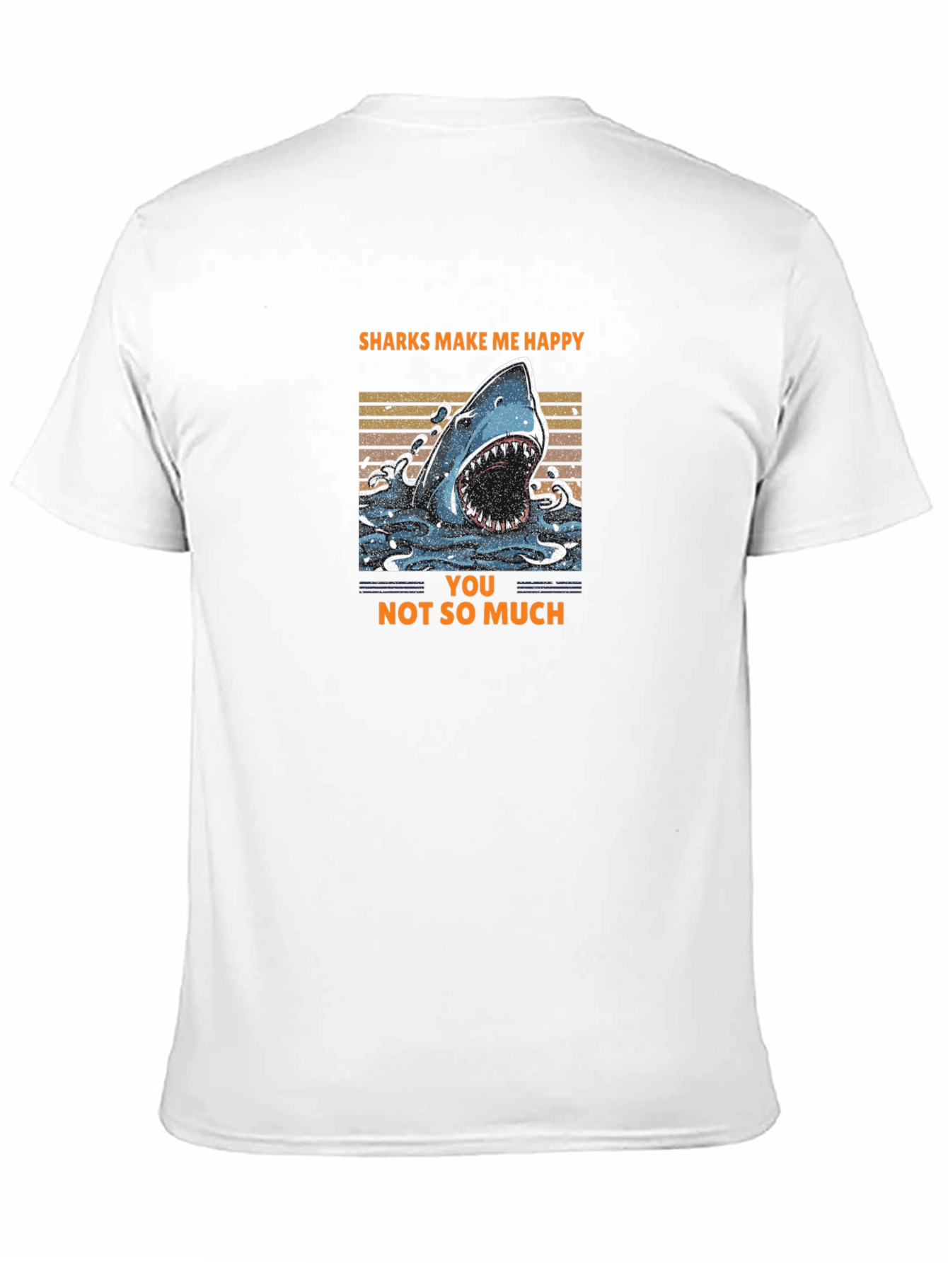 Sharks Make Me Happy T-Shirt