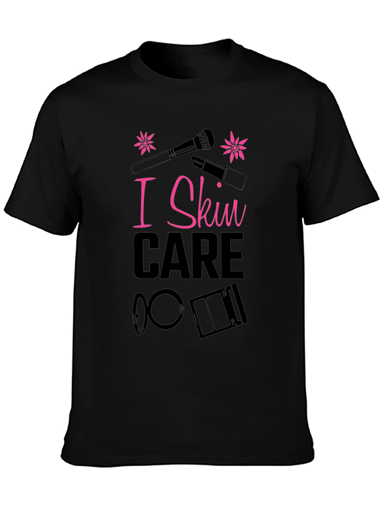 I Skin Care T-Shirt - Makeup Lover Tee