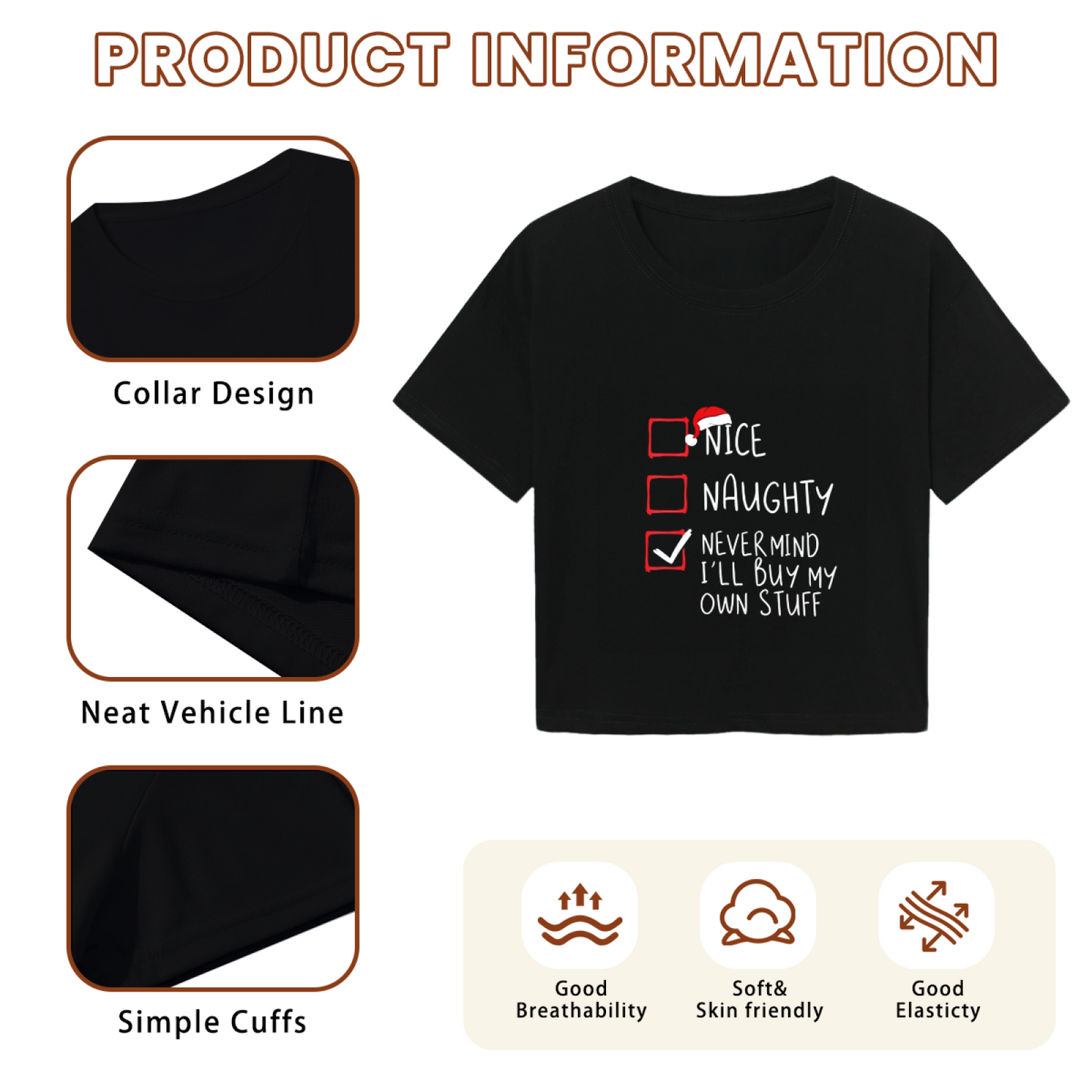 Nice Naughty I¡¯ll Buy My Own Stuff Funny Christmas Crop Top