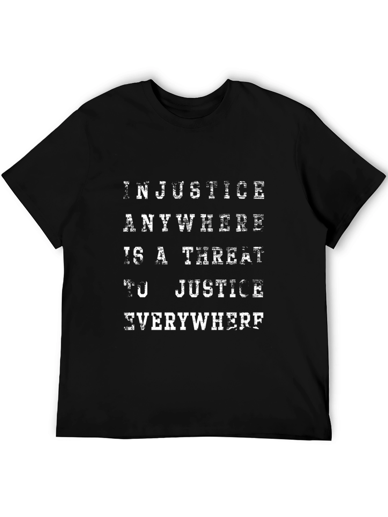Injustice Anywhere T-Shirt