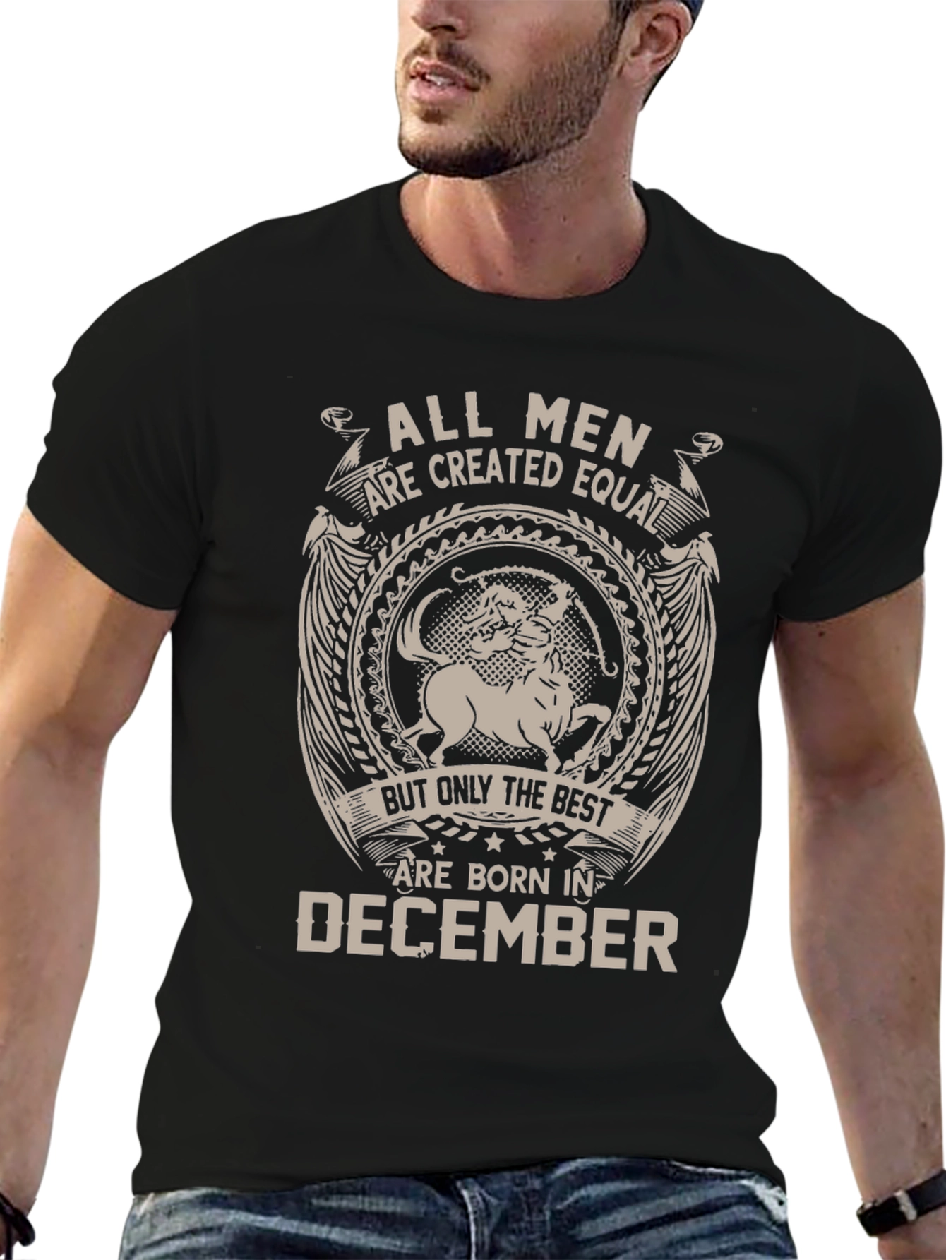All Men Are Created Equal - December Birthday T-Shirt
