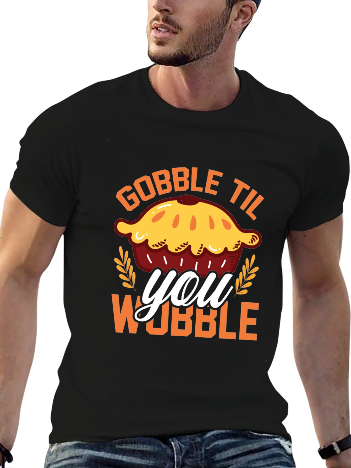 Gobble Til You Wobble Pie T-Shirt