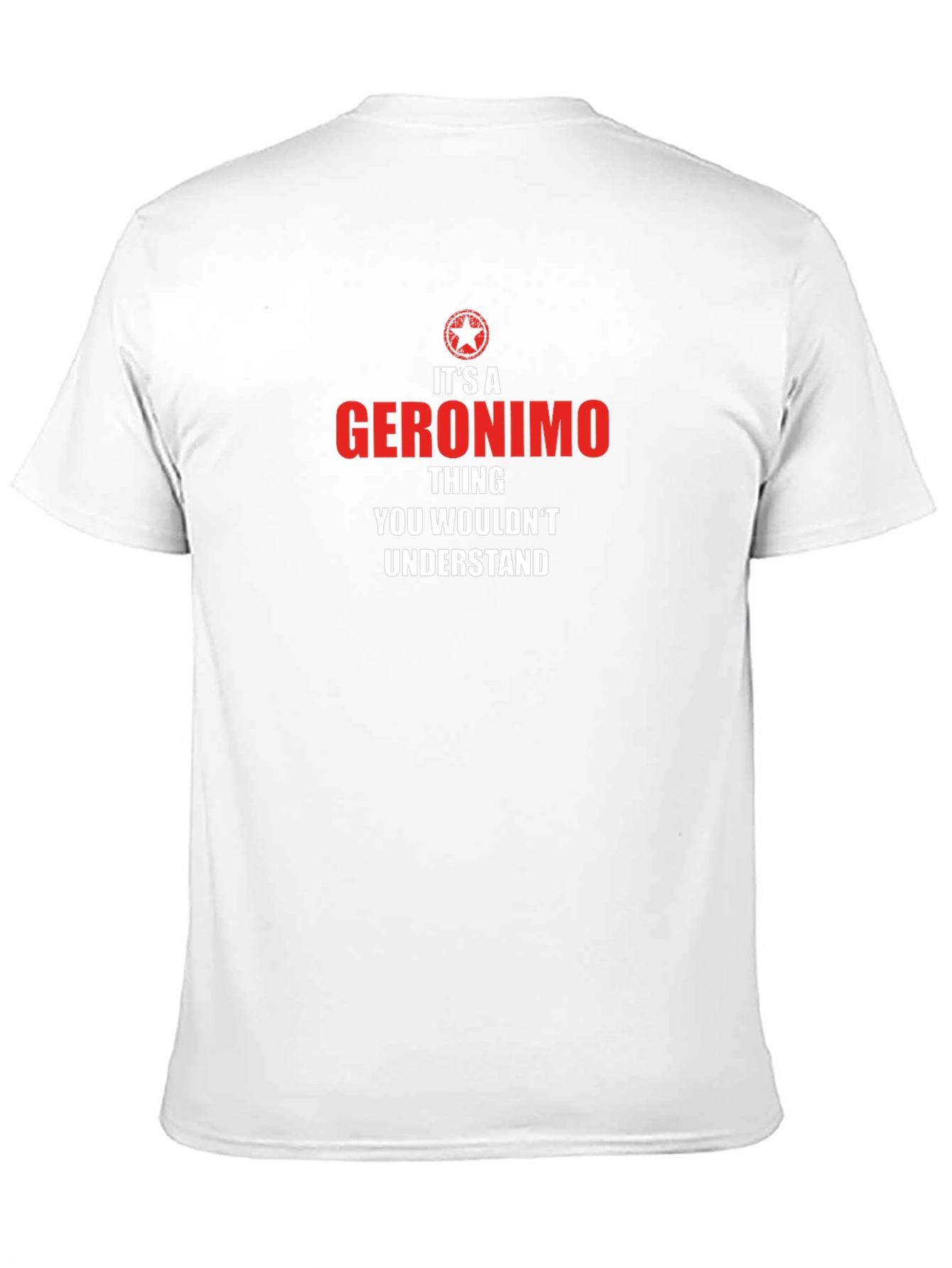 Its a Geronimo Thing - Graphic T-Shirt