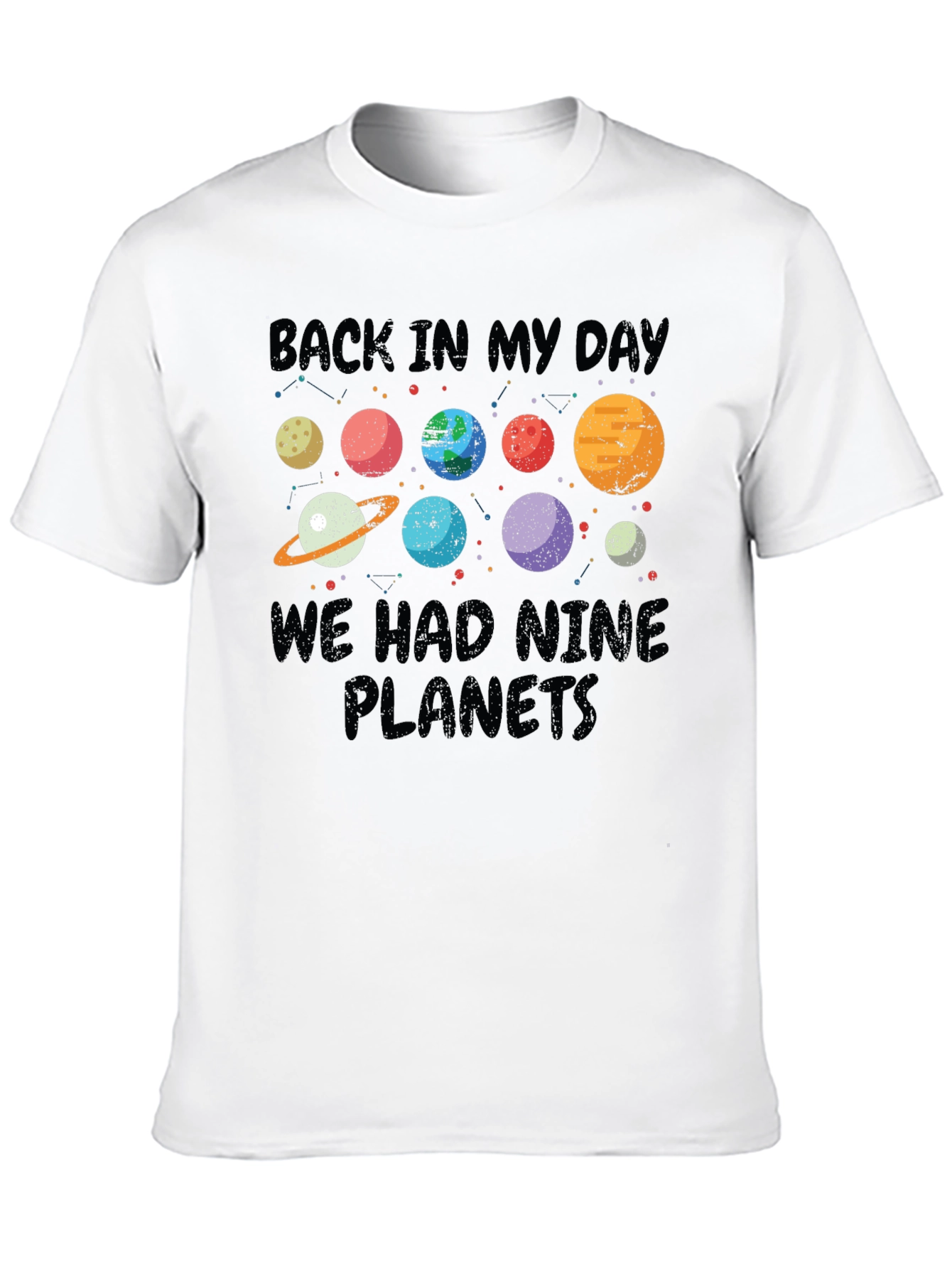 Back In My Day Nine Planets T-Shirt
