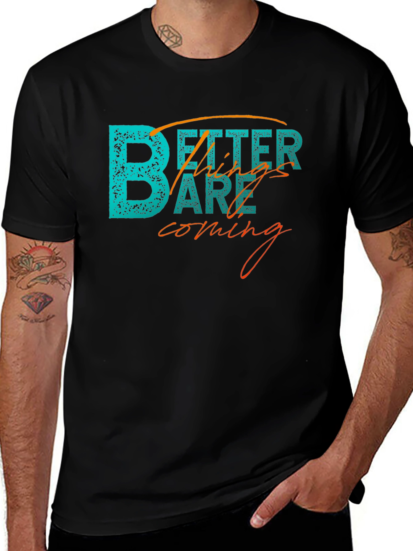 Better Things Tee - Inspiring Graphic T-Shirt