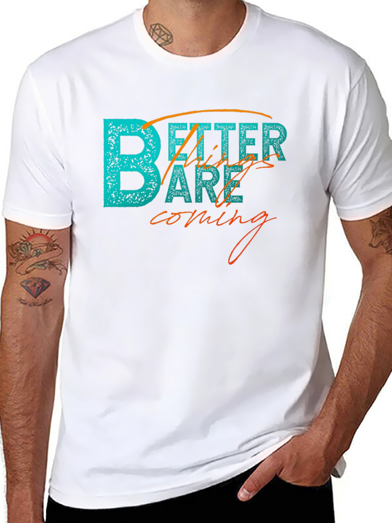 Better Things Tee - Inspiring Graphic T-Shirt