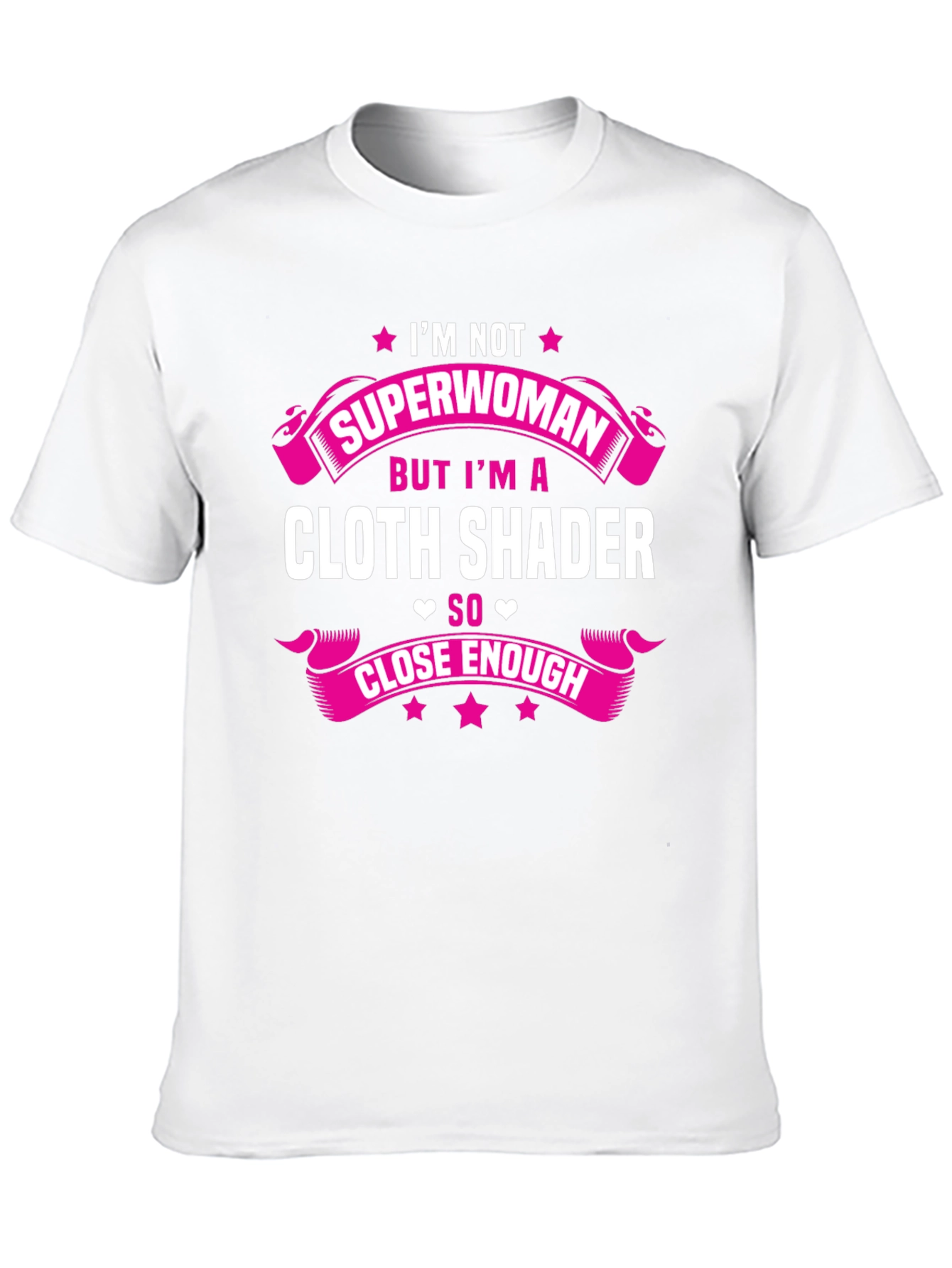Cloth Shader T-Shirt - Superwoman Funny Tee