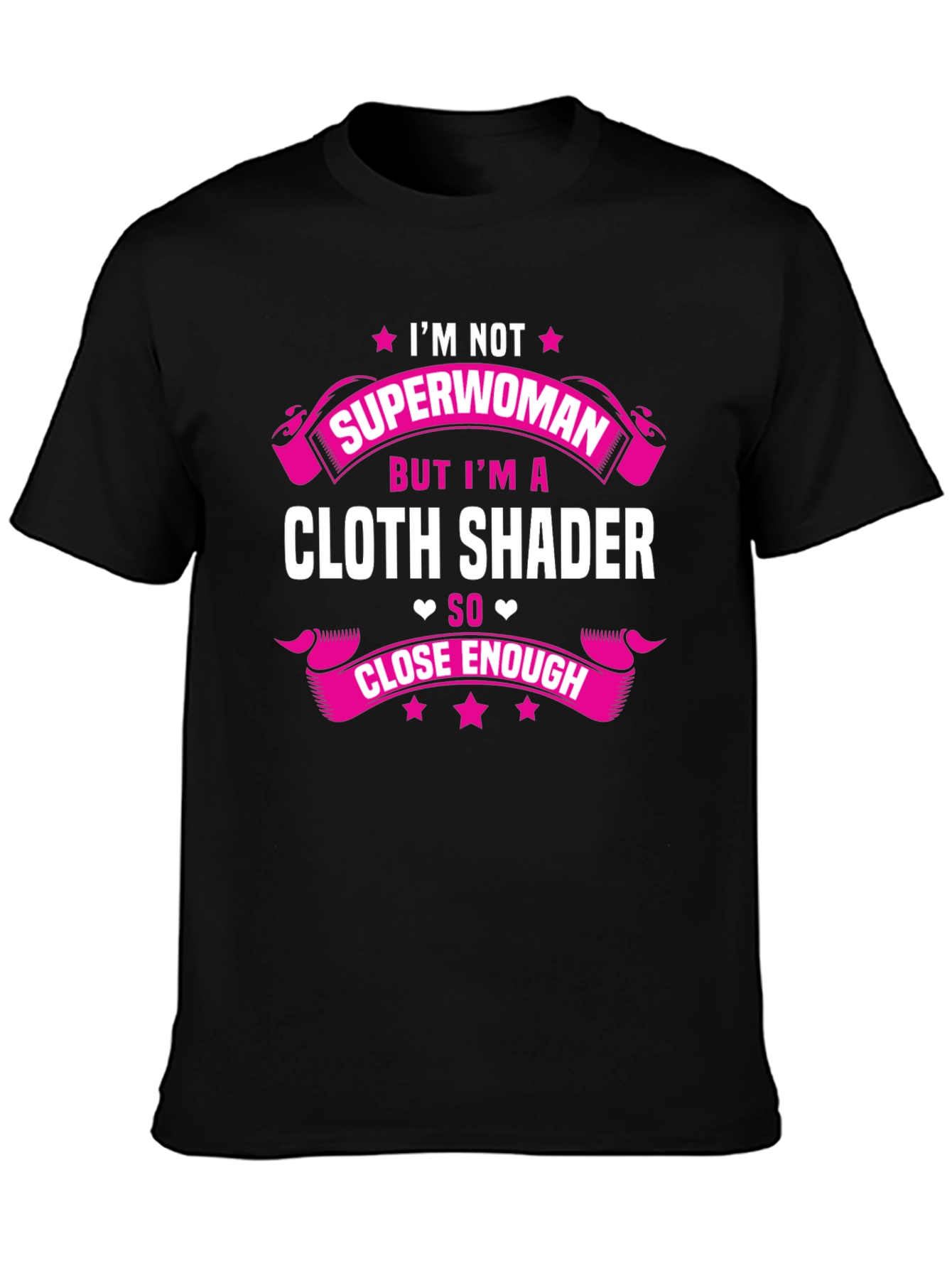 Cloth Shader T-Shirt - Superwoman Funny Tee