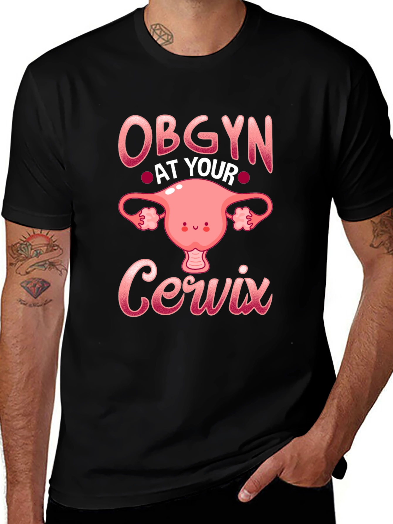 OBGYN At Your Cervix T-Shirt