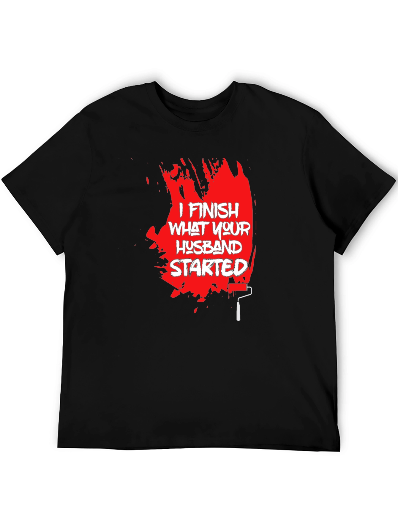 I Finish What Your Husband Started Funny T-Shirt