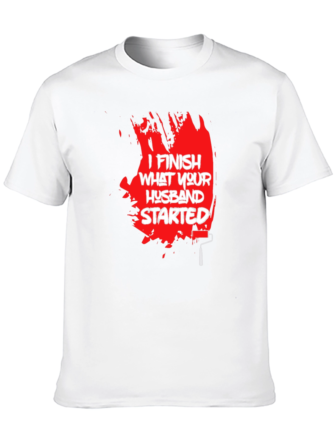 I Finish What Your Husband Started Funny T-Shirt