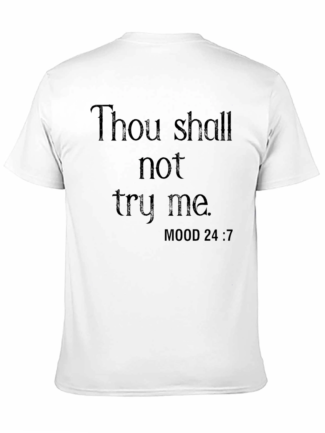 Thou Shall Not Try Me Graphic Tee