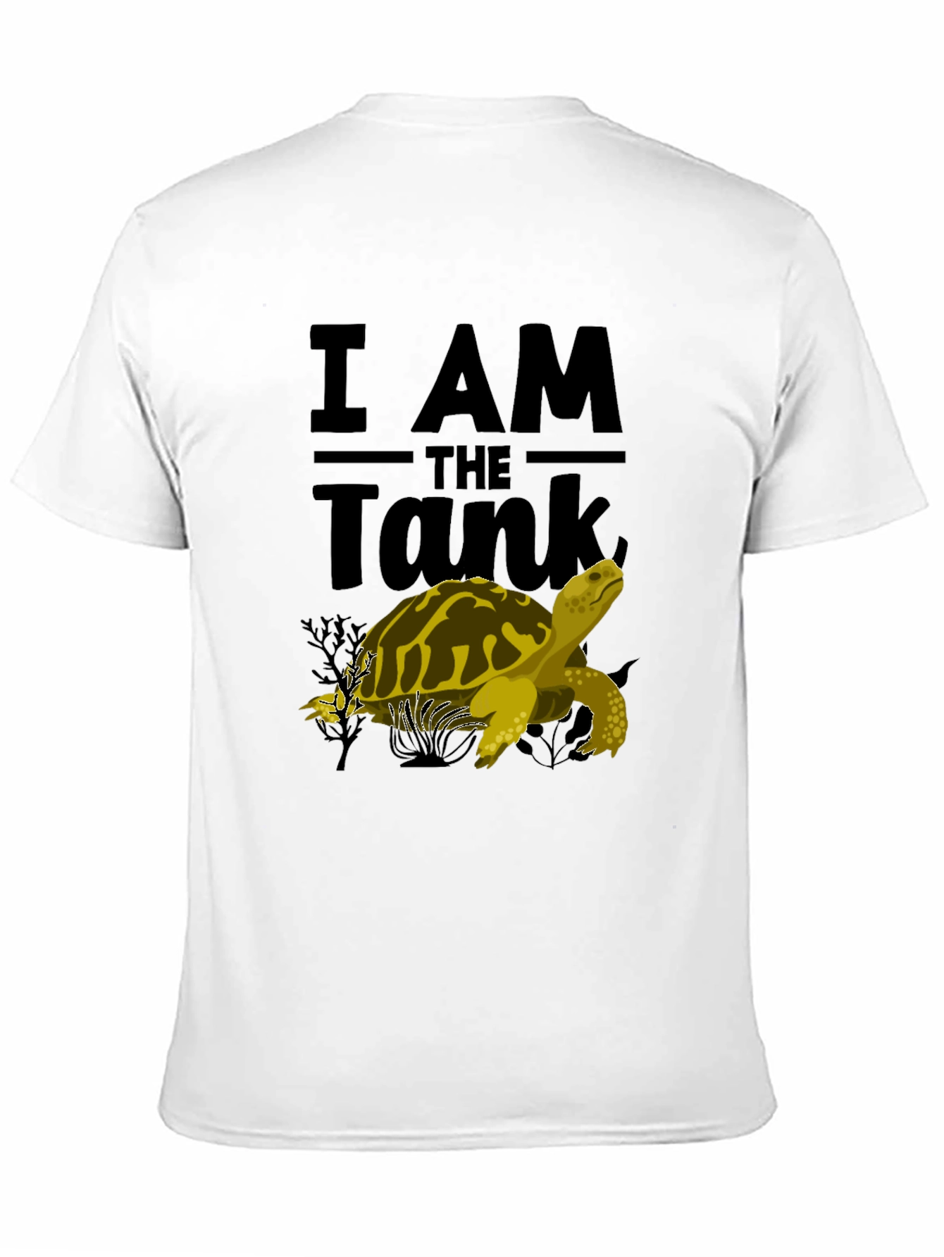 I AM THE Tank Turtle T-Shirt