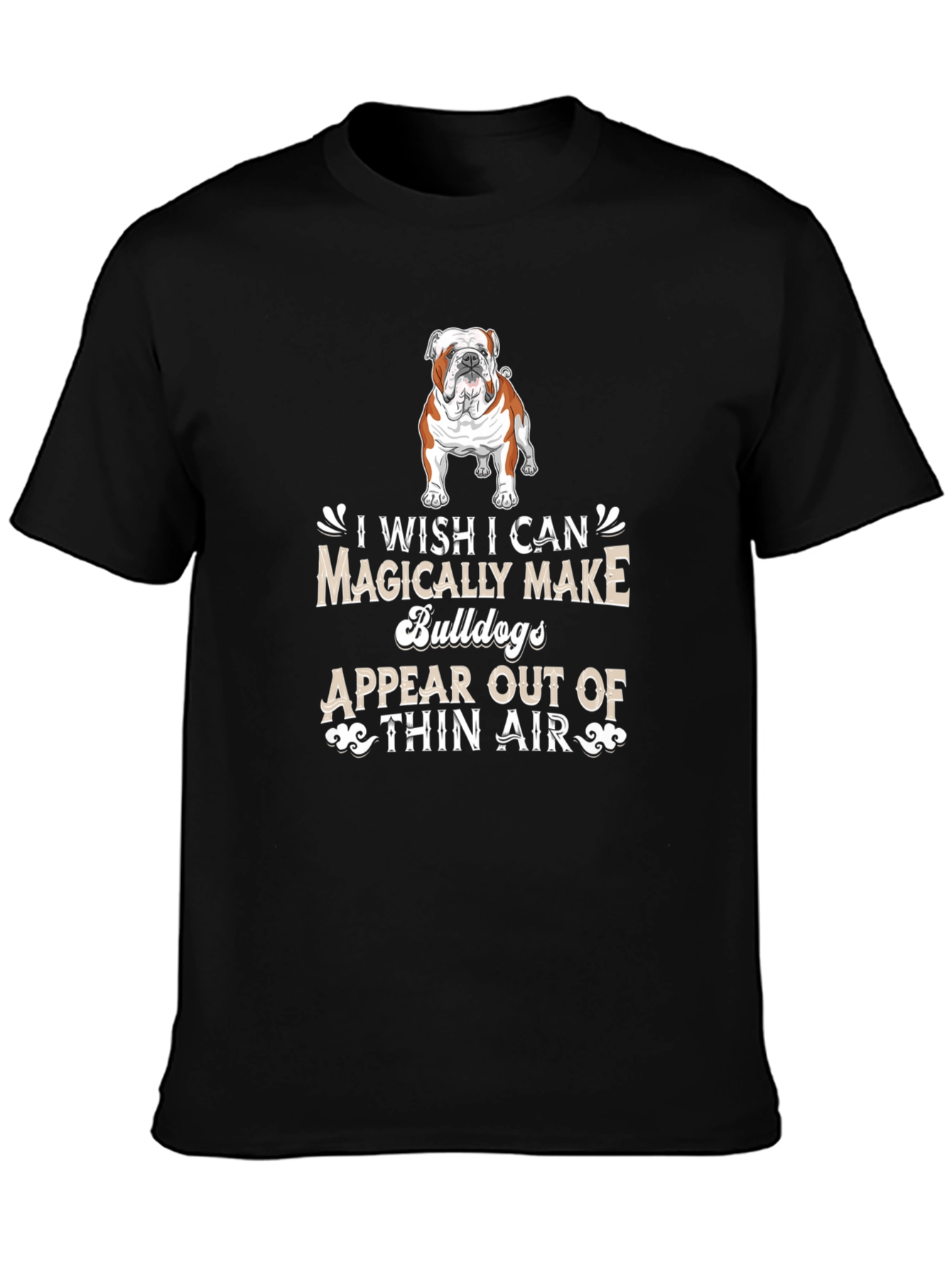Bulldog Magically Make T-Shirt