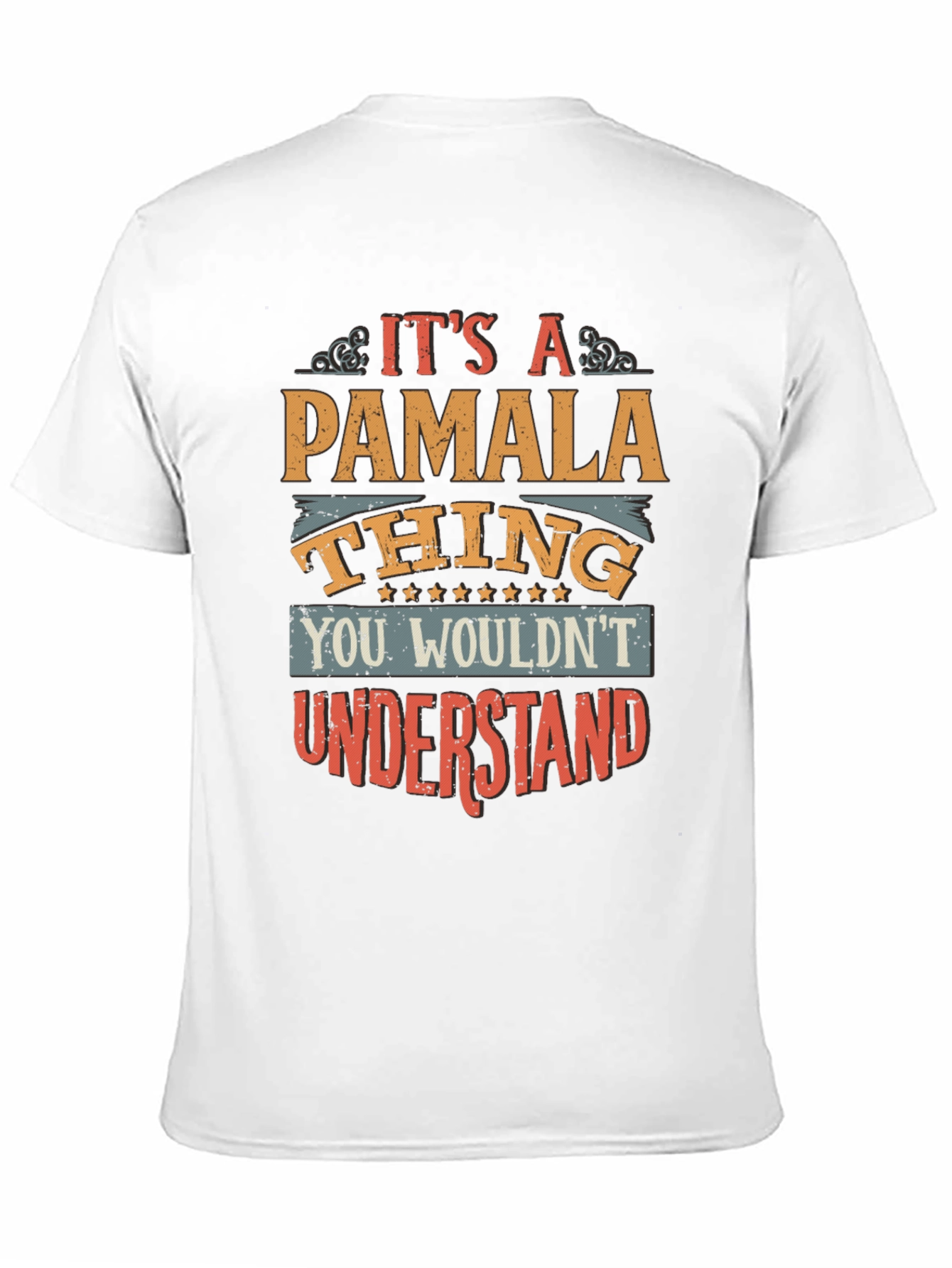 Its a Pamala Thing - Graphic T-Shirt