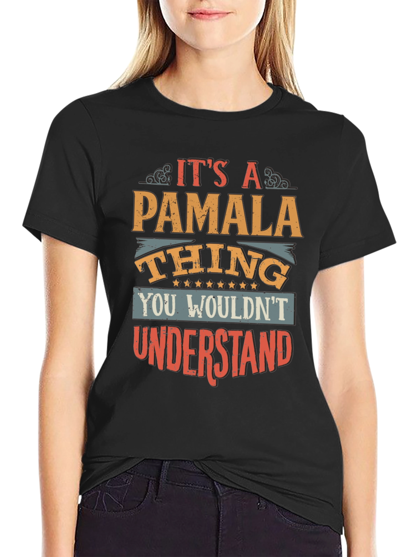 Its a Pamala Thing - Graphic T-Shirt