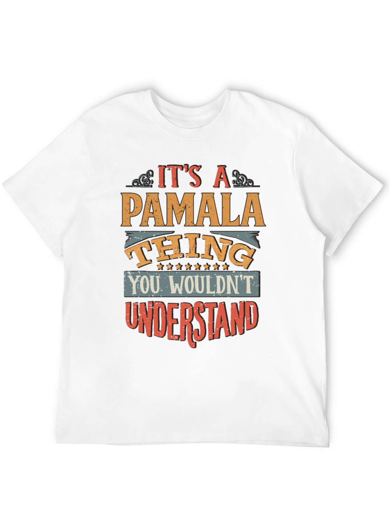 Its a Pamala Thing - Graphic T-Shirt