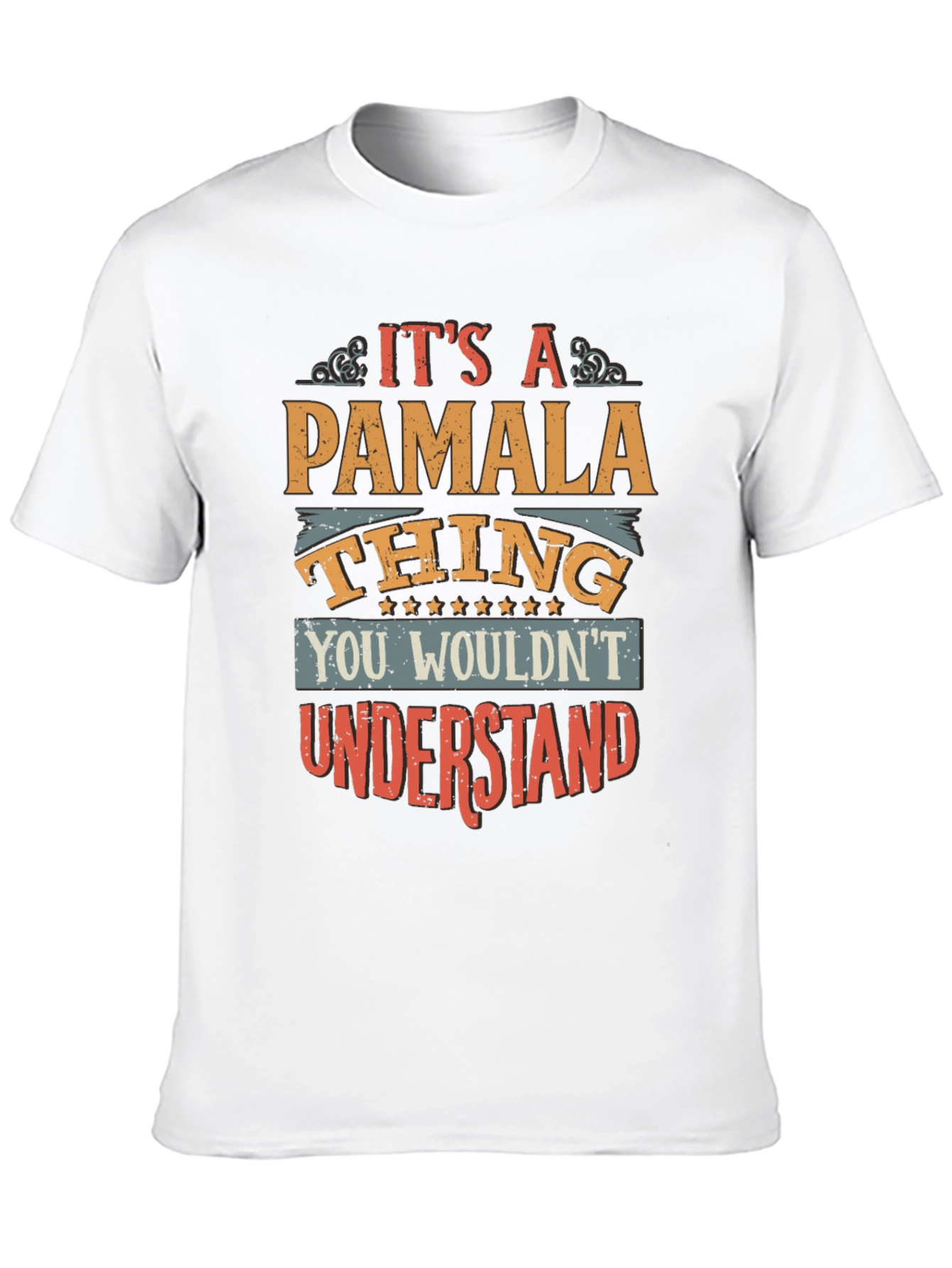 Its a Pamala Thing - Graphic T-Shirt