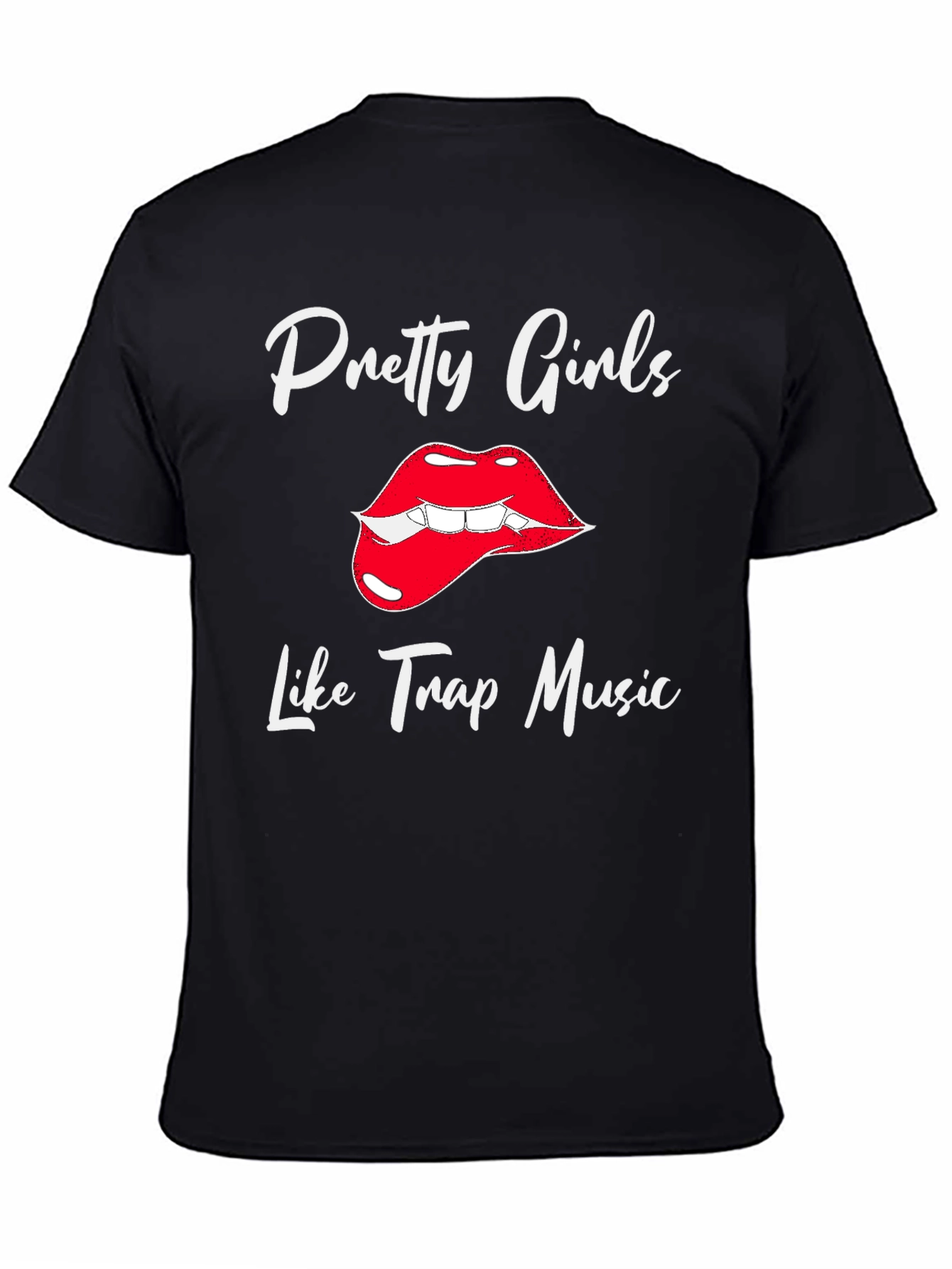 Pretty Girls Love Trap Music Black Graphic Tee