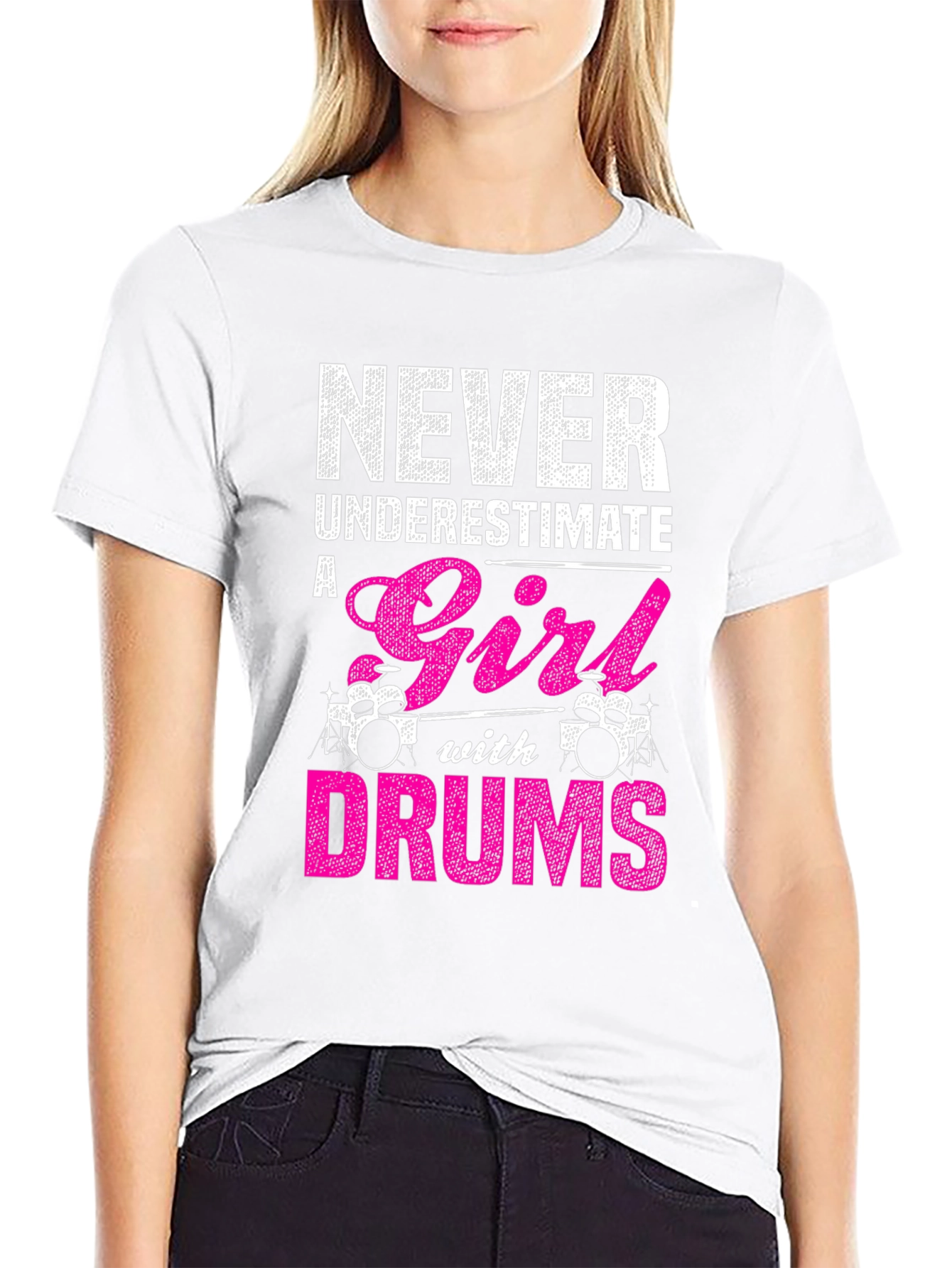 Never Underestimate a Girl with Drums T-Shirt