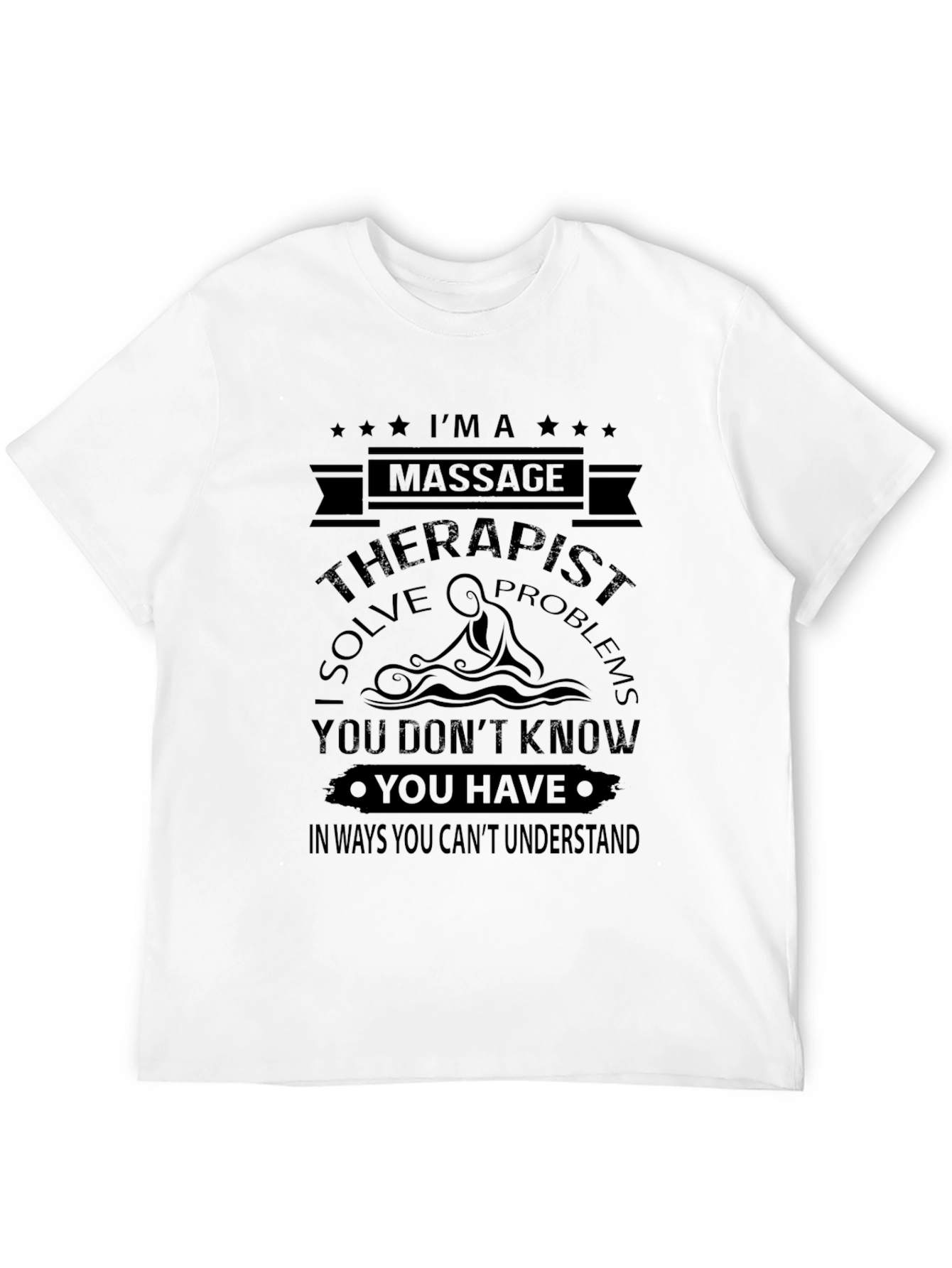 Massage Therapist Humor Graphic T-Shirt