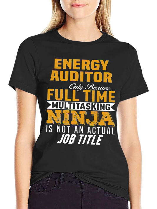 Energy Auditor Full Time T-Shirt