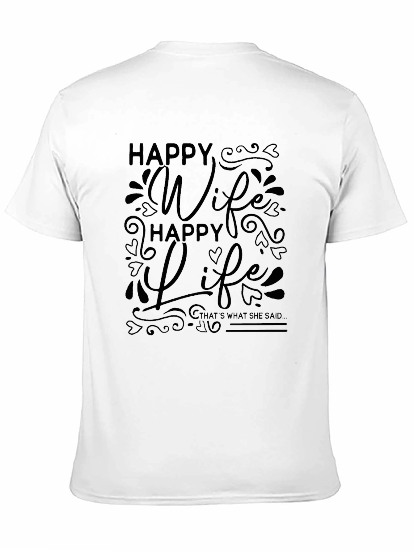 Happy Wife Happy Life Mens Black T-Shirt