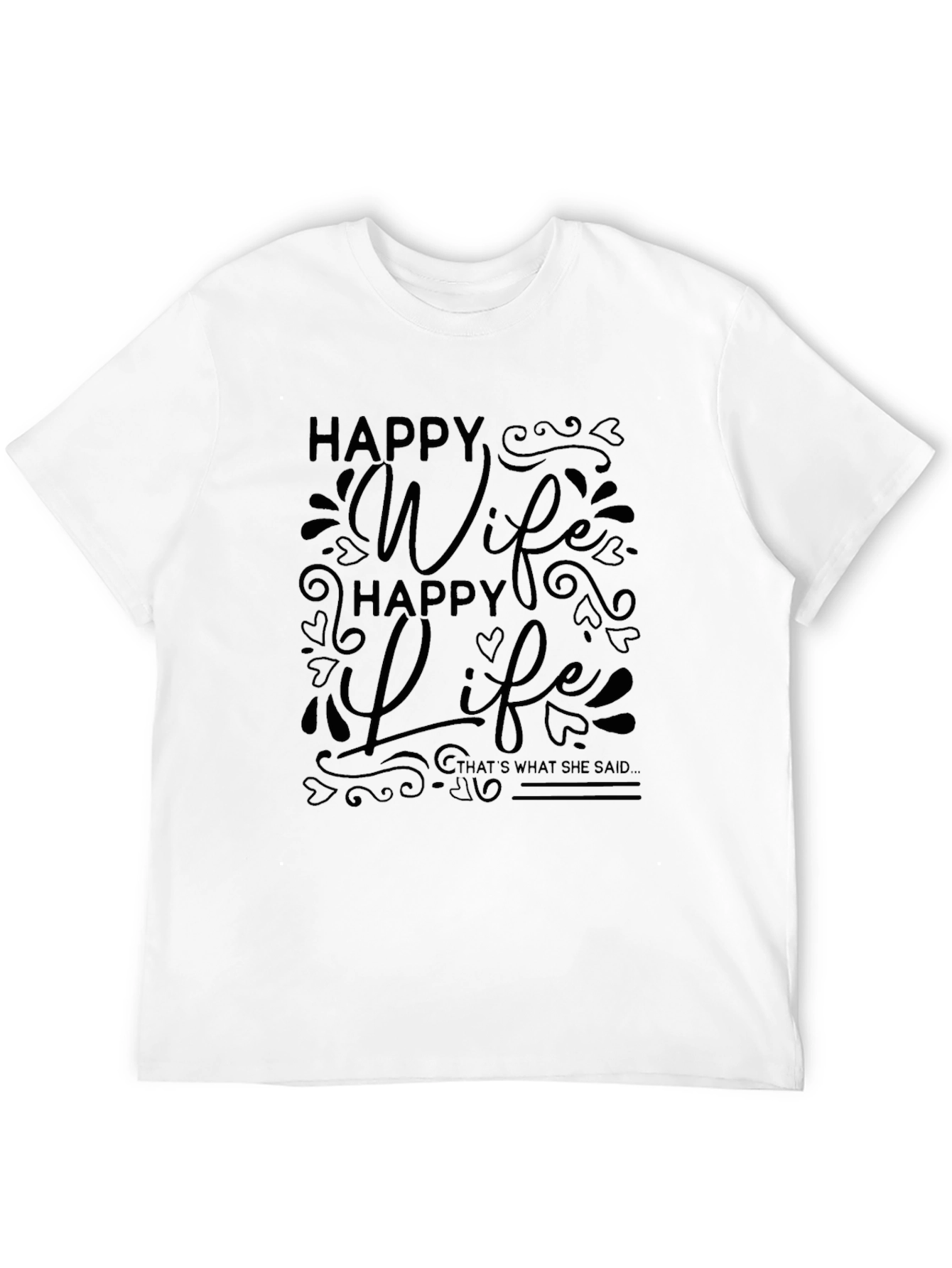 Happy Wife Happy Life Mens Black T-Shirt