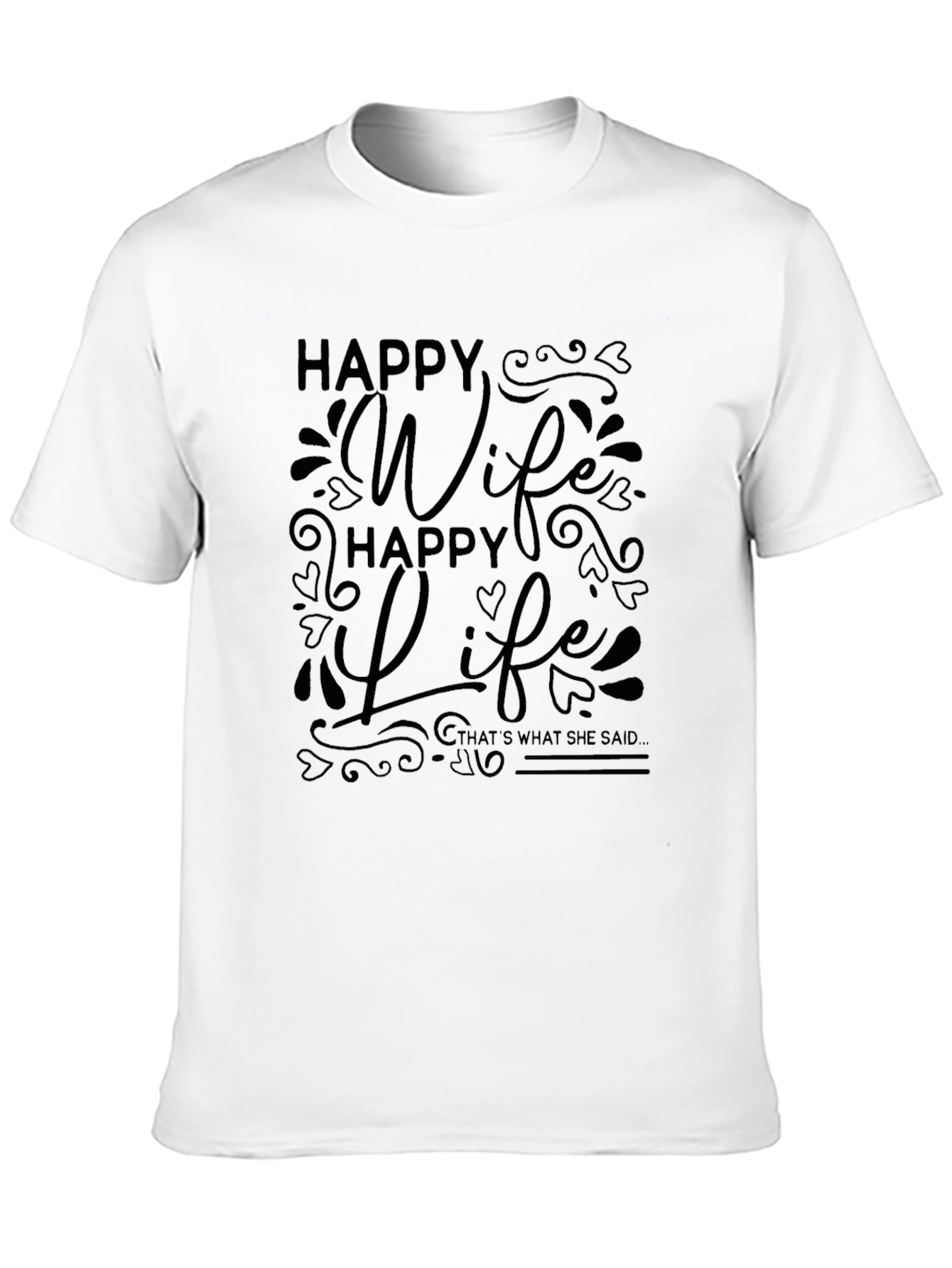 Happy Wife Happy Life Mens Black T-Shirt