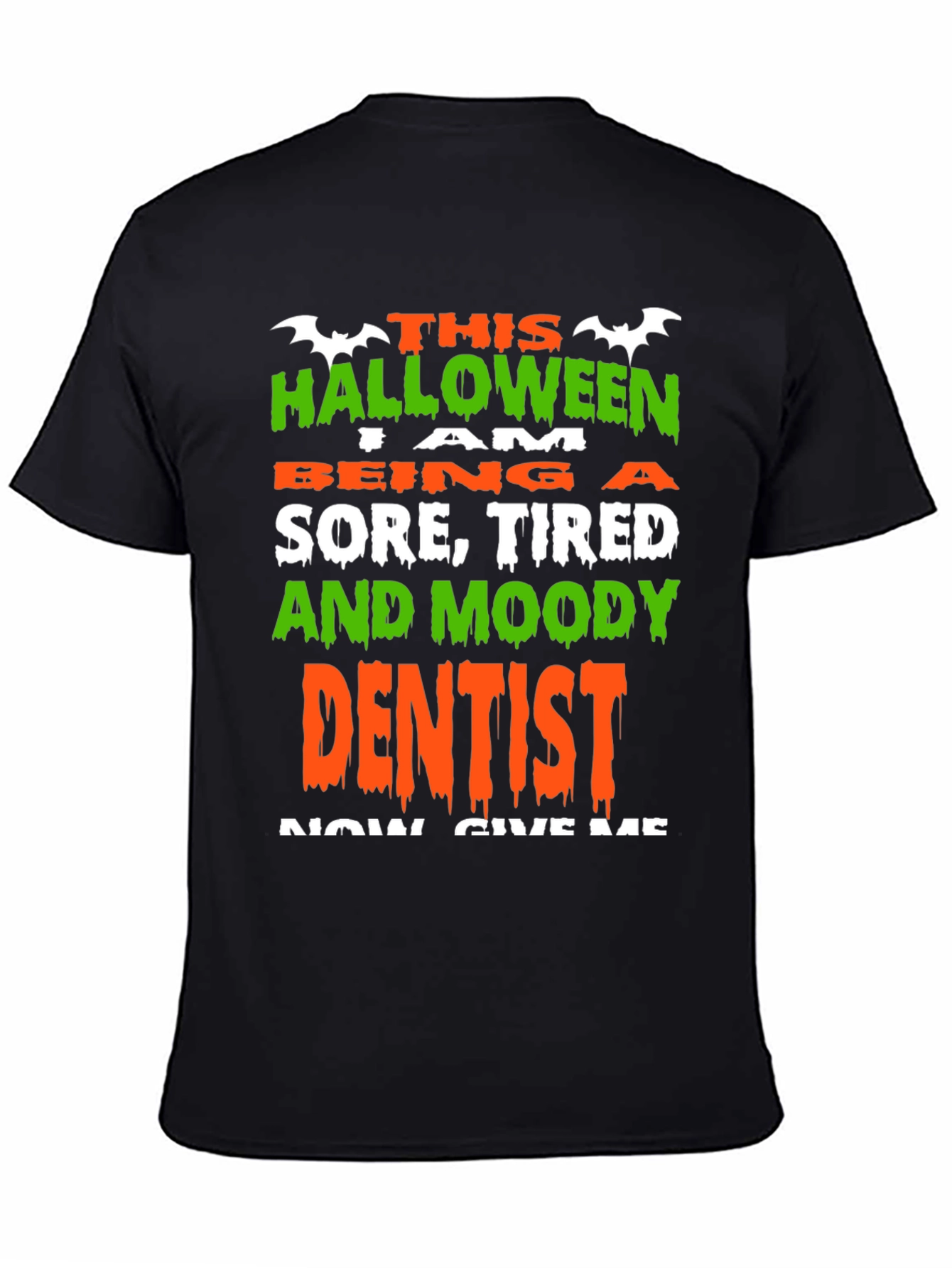 Halloween Sore Dentist T-Shirt