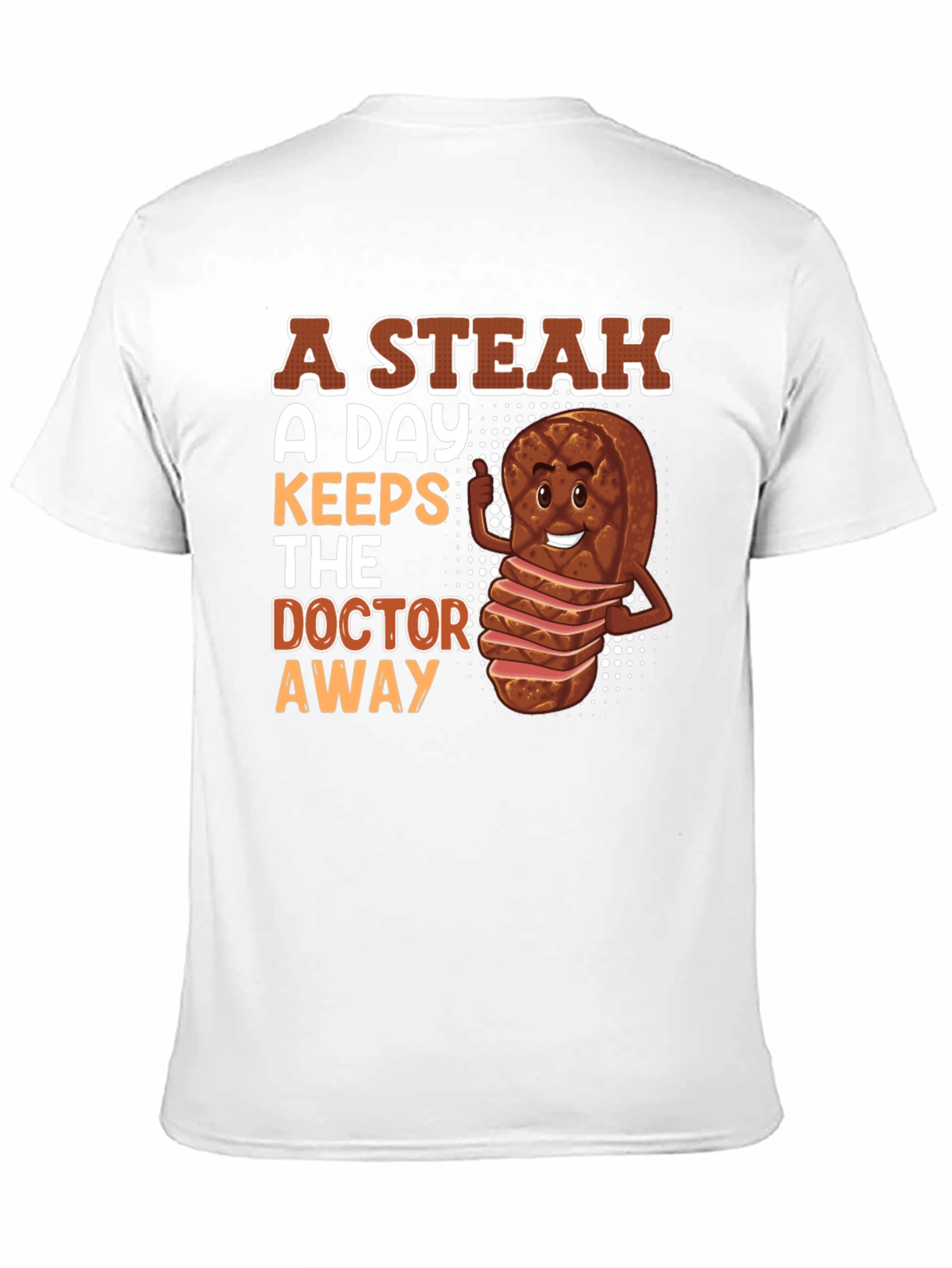 Steak A Day Graphic T-Shirt
