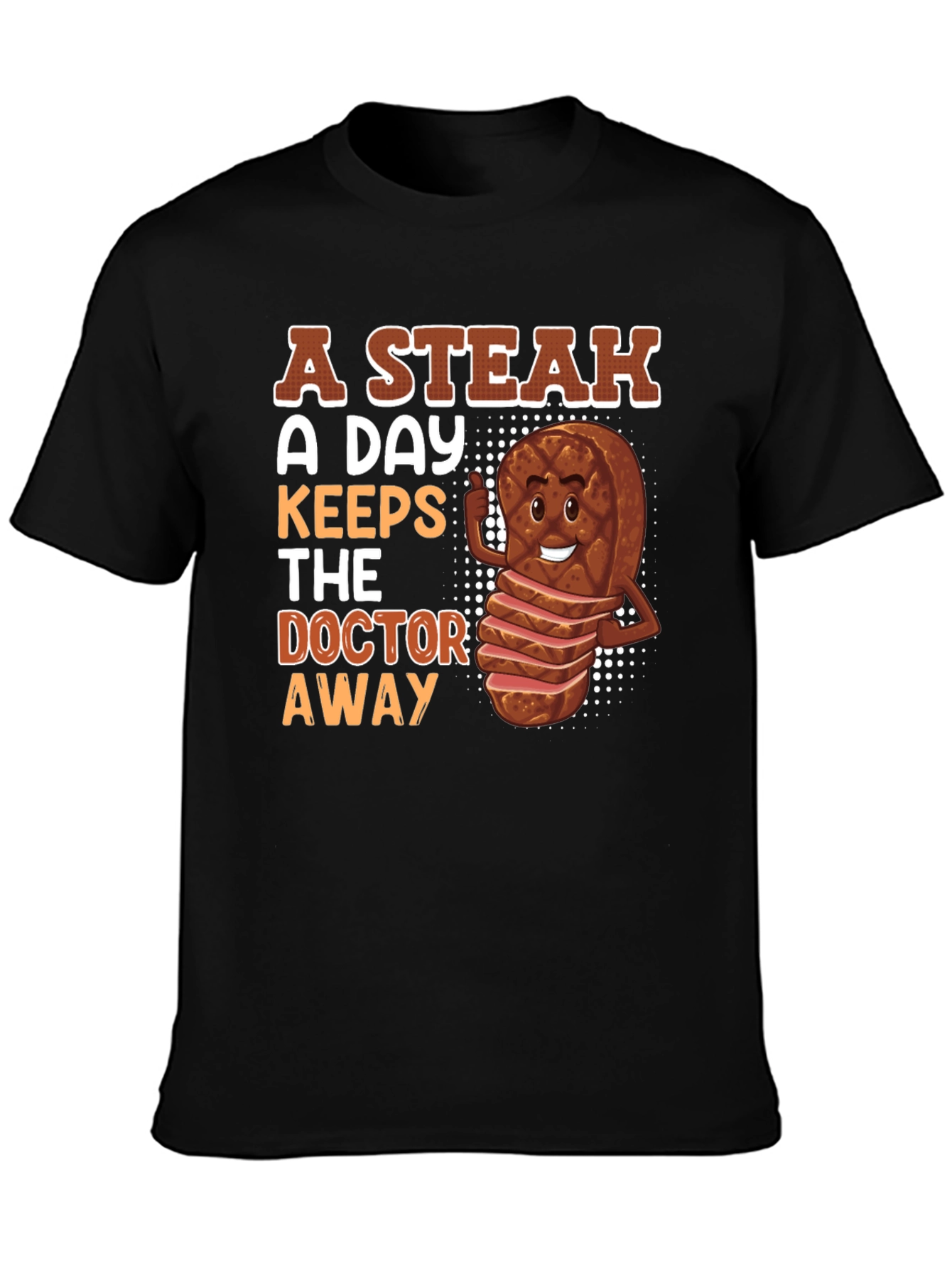Steak A Day Graphic T-Shirt