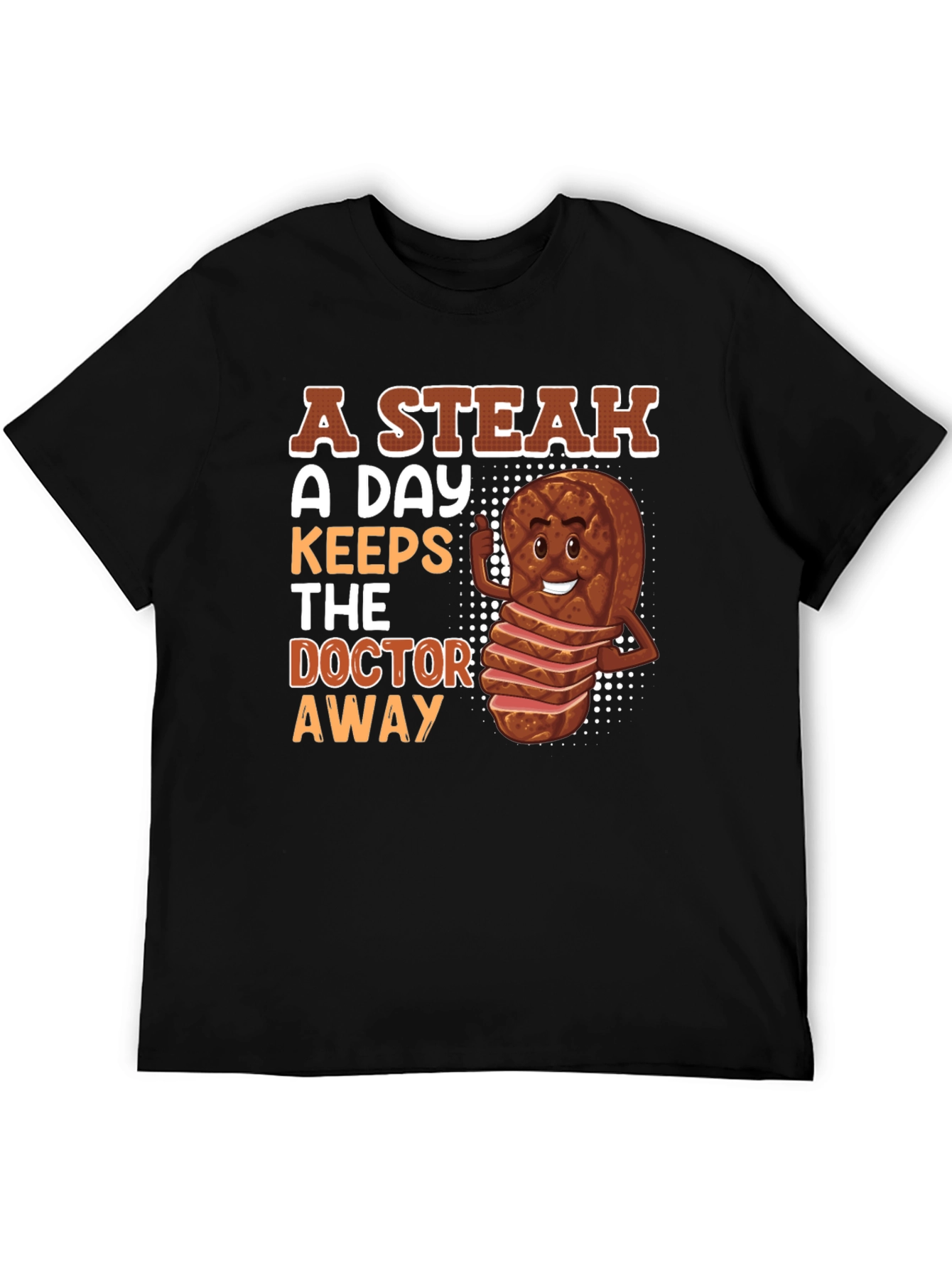 Steak A Day Graphic T-Shirt