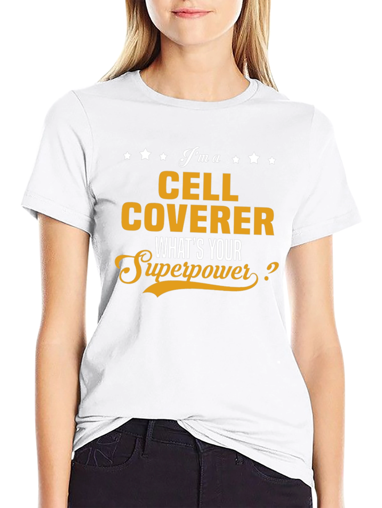 Cell Coverer Superpower T-Shirt