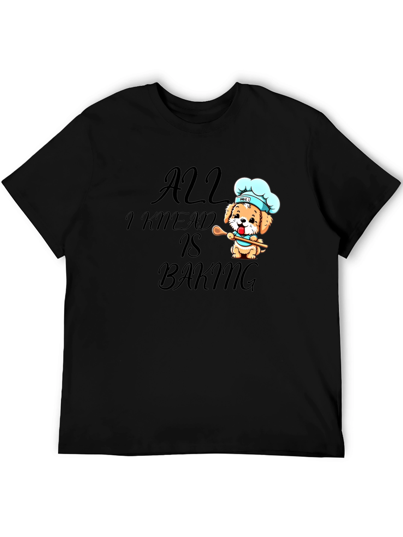 All I Knead is Baking Black Graphic Tee