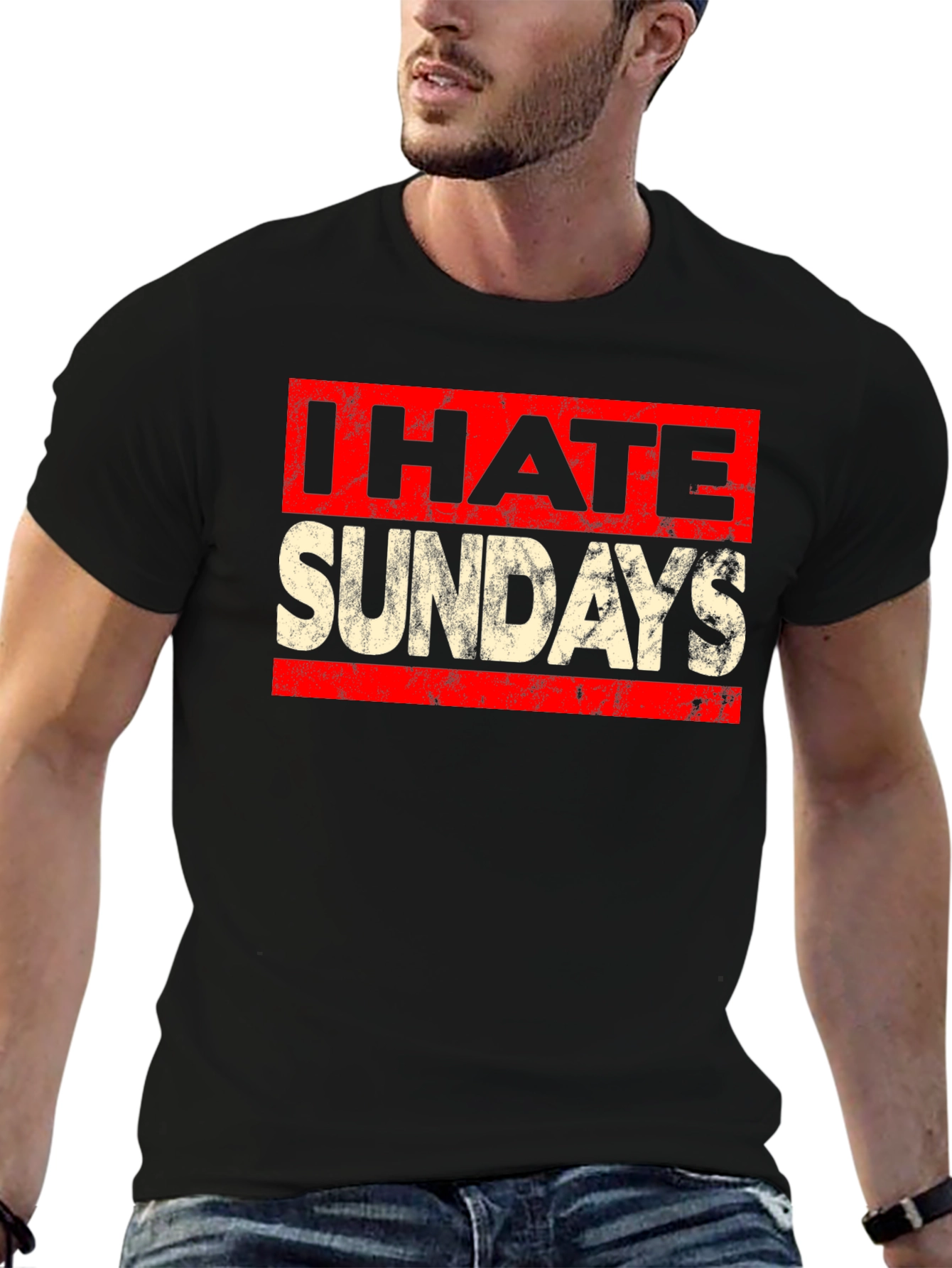 I Hate Sundays Graphic Tee - Funny Weekend T-Shirt