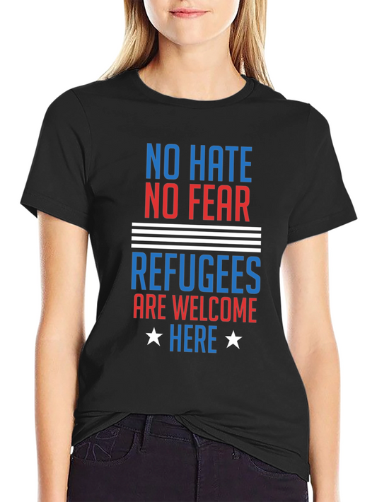 No Hate No Fear Refugees Welcome T-Shirt
