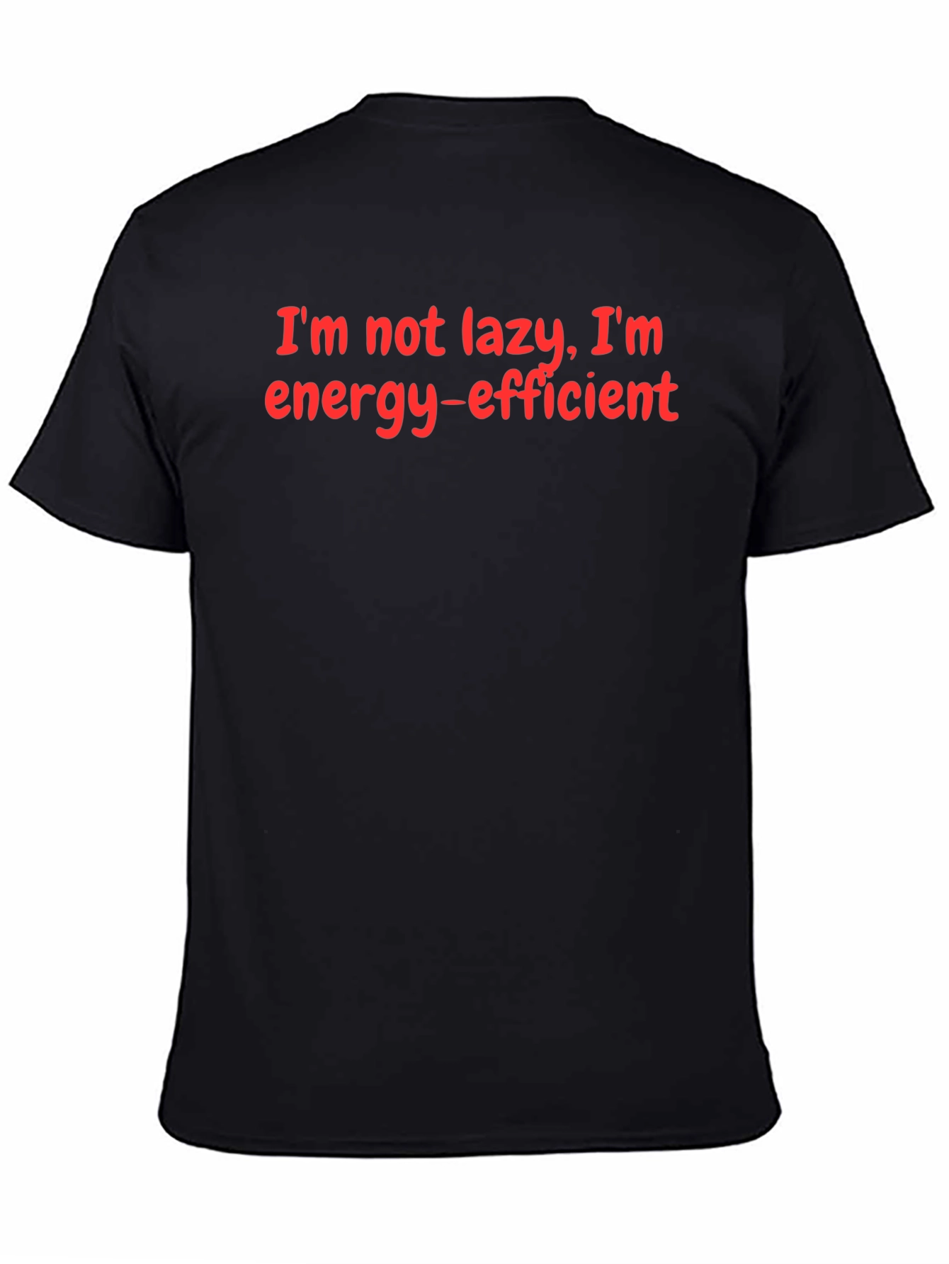 Energy-Efficient Funny T-Shirt