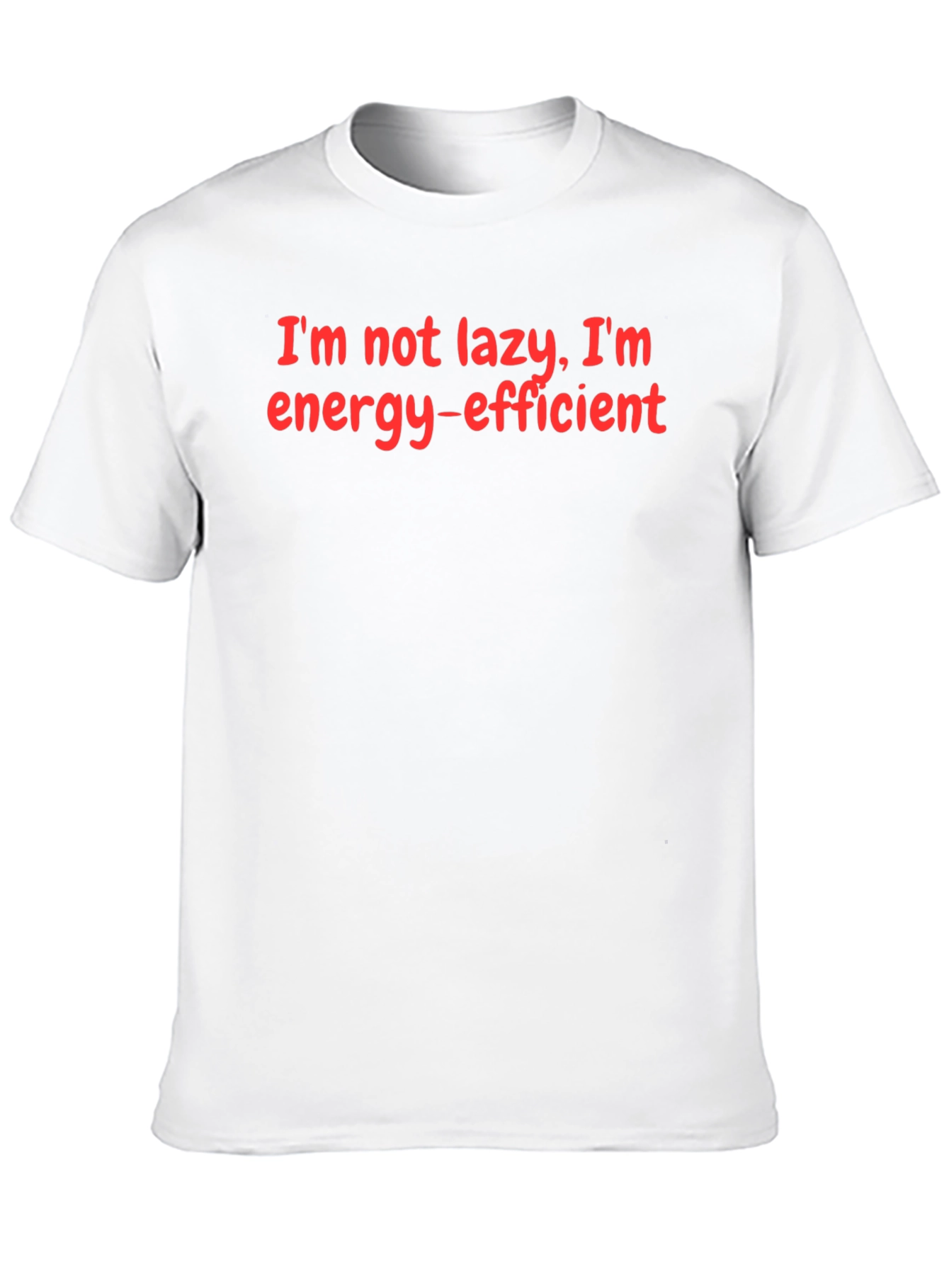 Energy-Efficient Funny T-Shirt