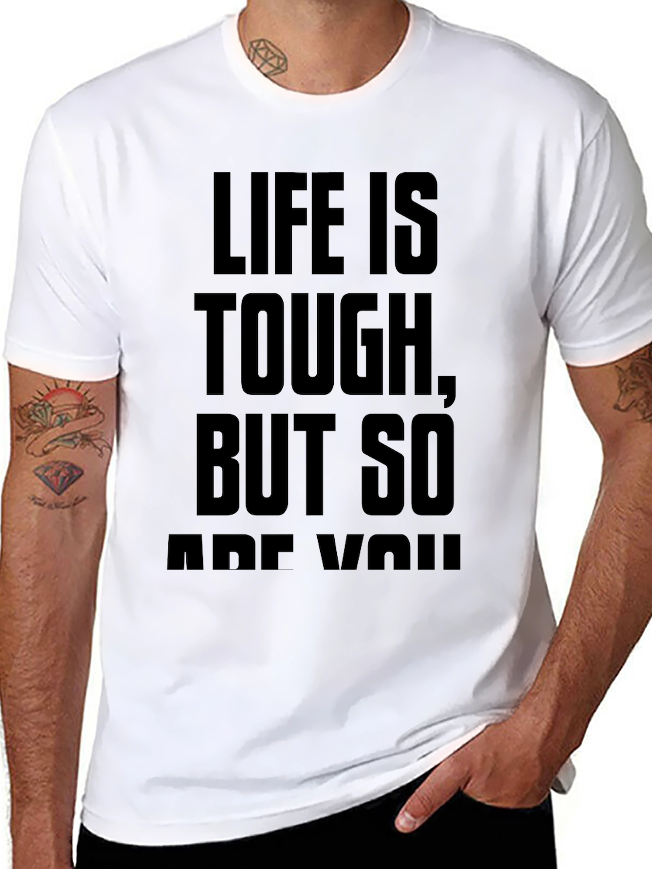 Life Is Tough T-Shirt - Motivational Tee