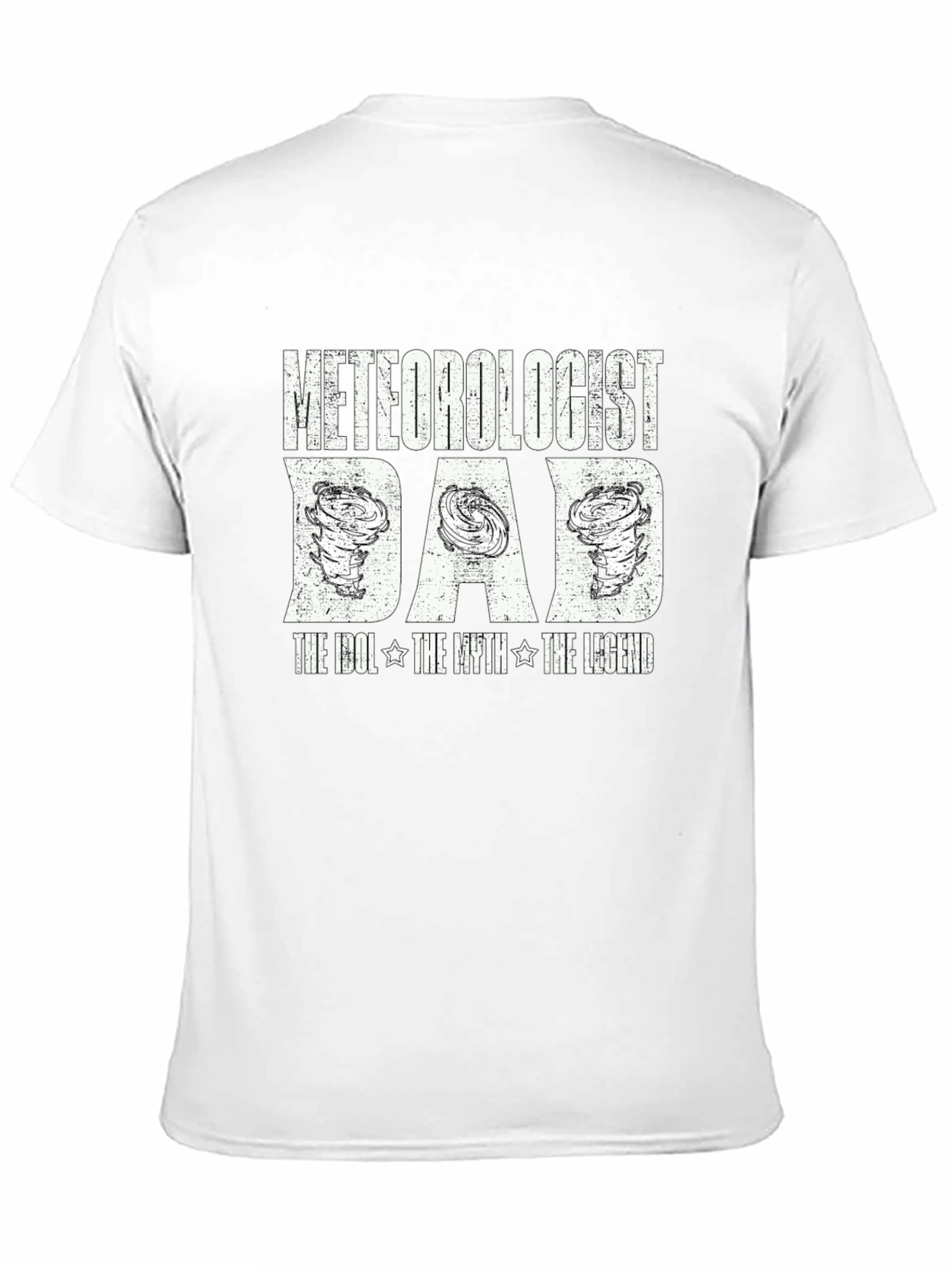 Meteorologist Dad T-Shirt - The Idol Myth Legend