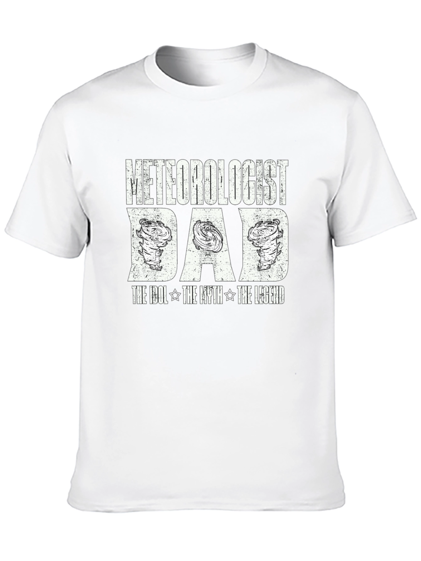Meteorologist Dad T-Shirt - The Idol Myth Legend