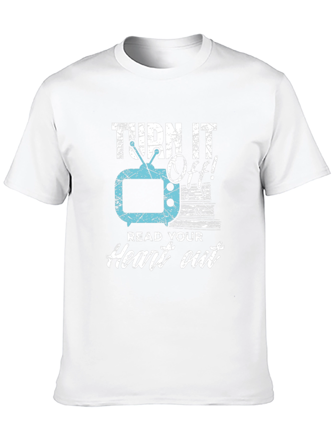 Turn It Off! Read Your Heart Out Tee