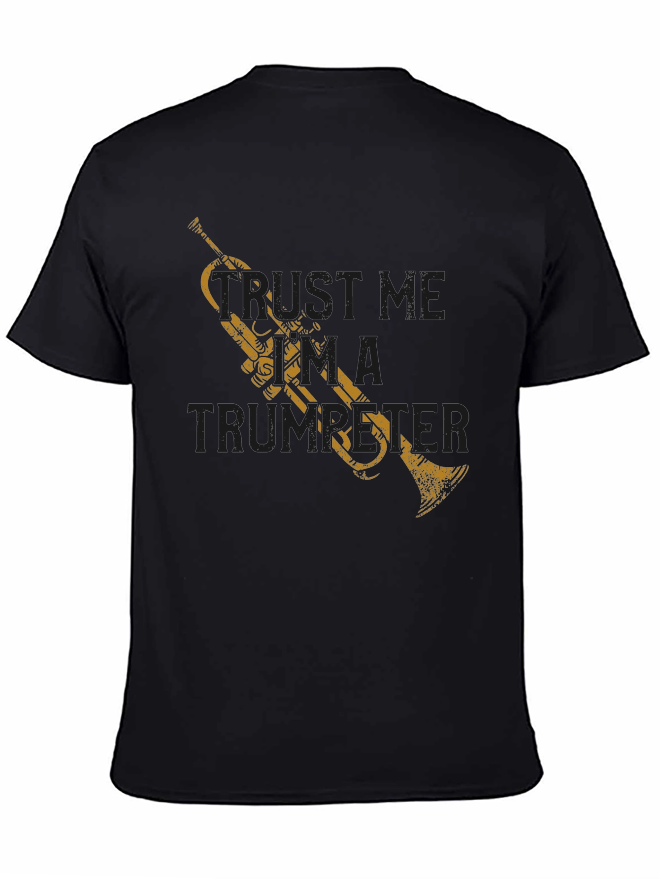 Trust Me Im A Trumpeter Black T-Shirt