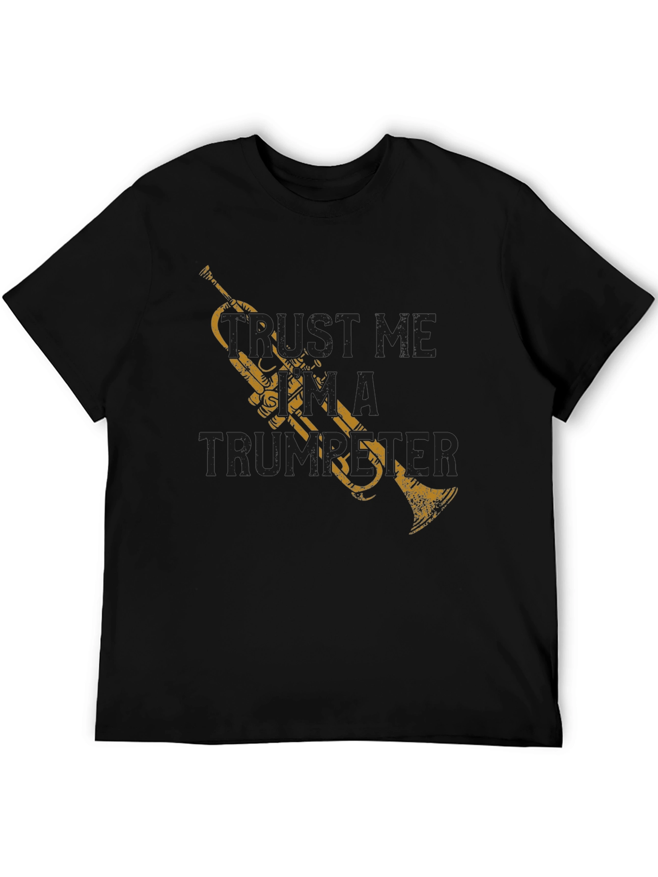 Trust Me Im A Trumpeter Black T-Shirt